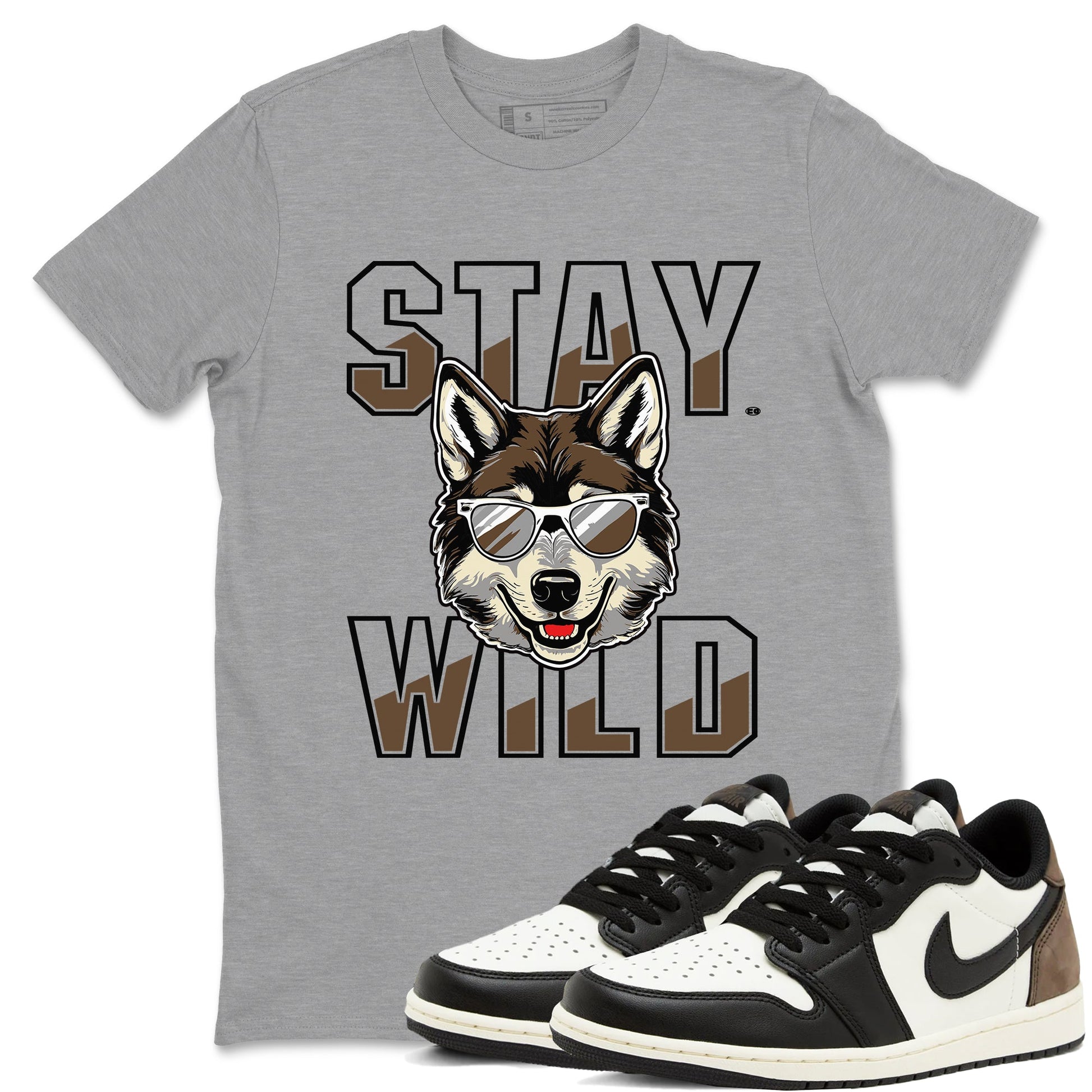 1s Mocha shirts to match jordans Stay Wild sneaker match tees Air Jordan 1 Mocha match shoes to clothes SNRT Sneaker Tees unisex cotton Heather Grey 1 shirts