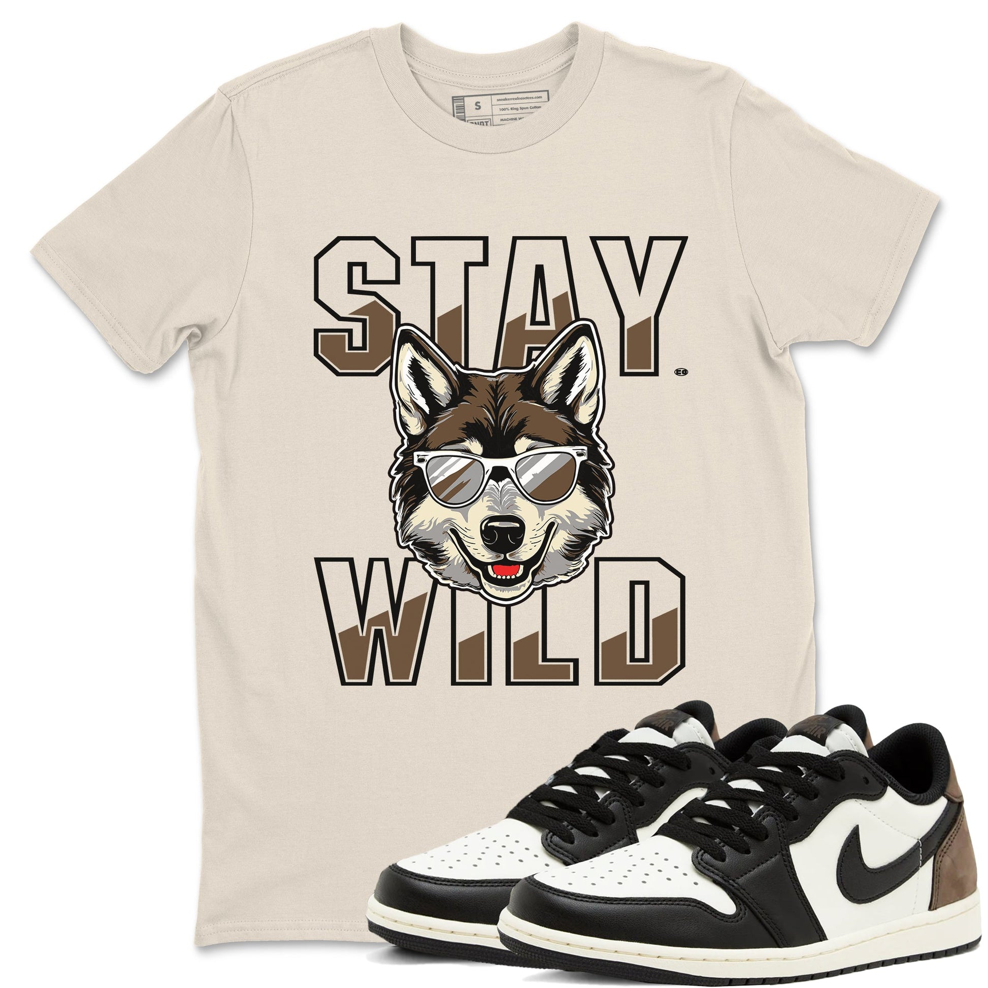1s Mocha shirts to match jordans Stay Wild sneaker match tees Air Jordan 1 Mocha match shoes to clothes SNRT Sneaker Tees unisex cotton Natural 1 shirts