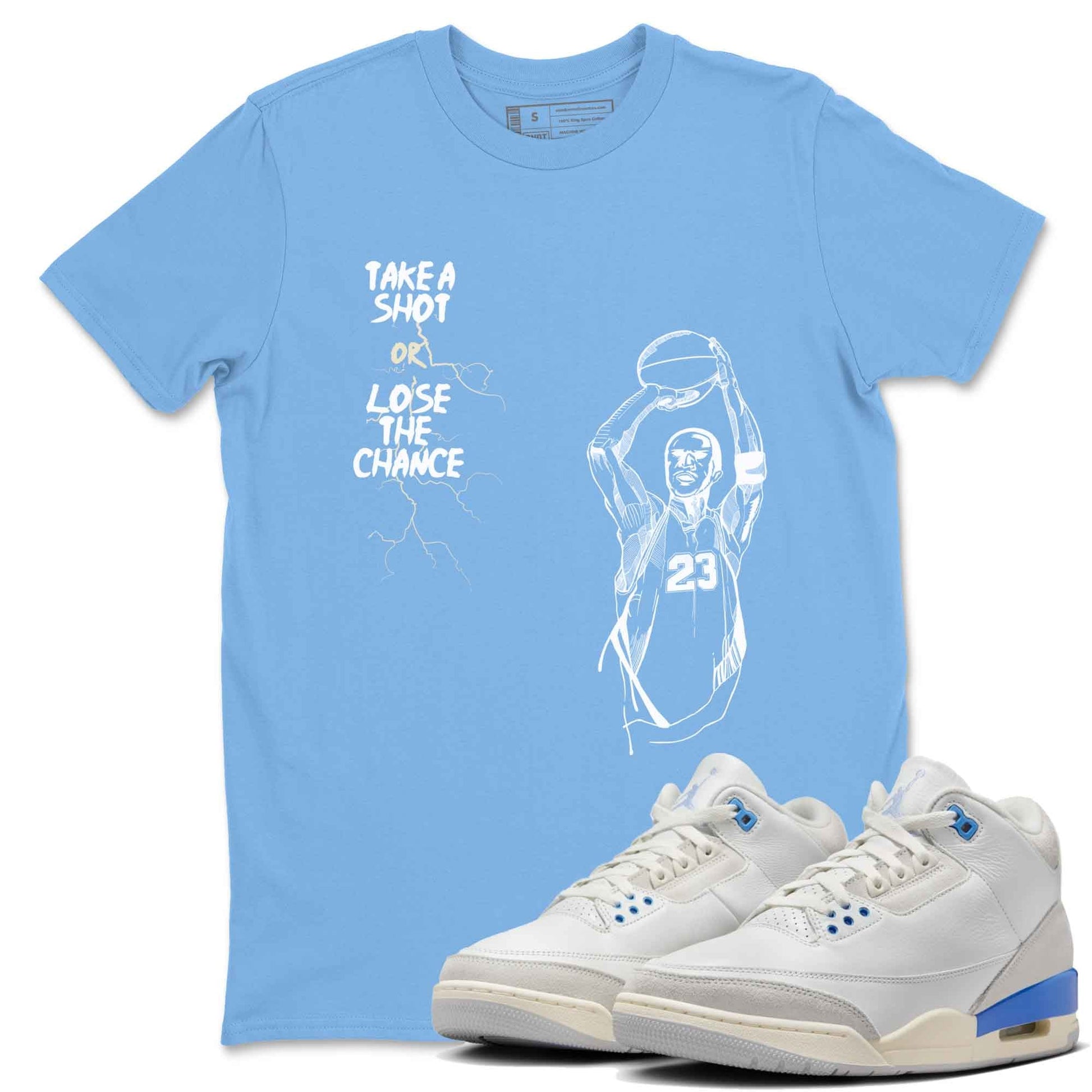 3s Lucky Shorts shirts to match jordans Take A Shot best t shirts to wear with jordans Air Jordan 3 Lucky Shorts match shoes to clothes SNRT Sneaker Tees unisex cotton Carolina Blue 1 shirts