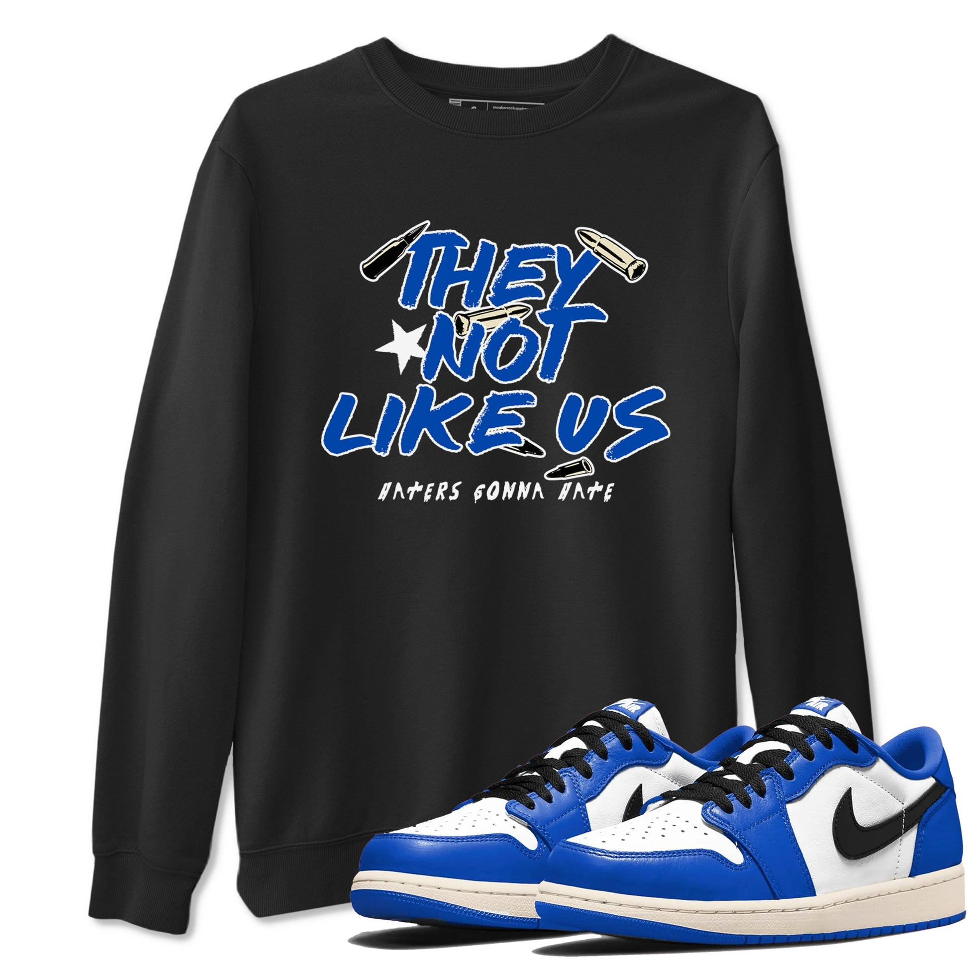 1s Game Royal shirts to match jordans They Not Like Us sneaker match tees Air Jordan 1 Retro Low OG Game Royal match shoes to clothes SNRT Sneaker Tees unisex cotton Black 1 shirts