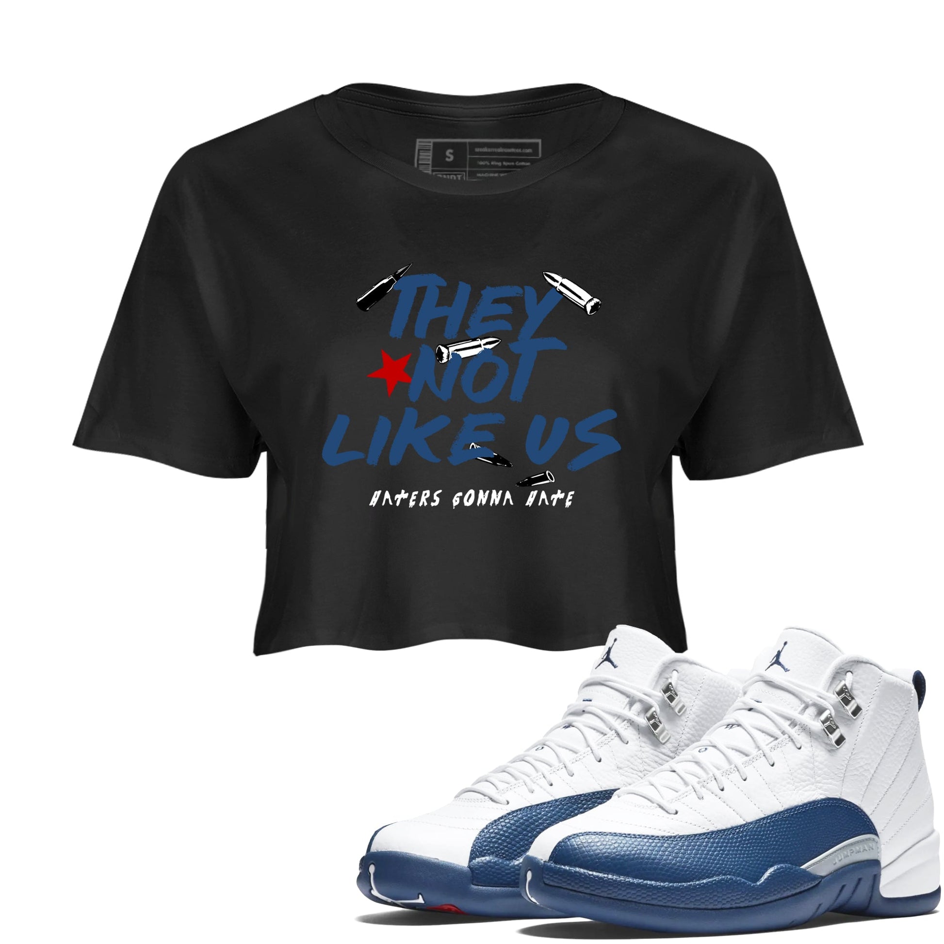 Sneaker match tees – Sneaker Tees To Match Air Jordan 12 French Blue Shoes – They Not Like Us Crop T-Shirt Black 1