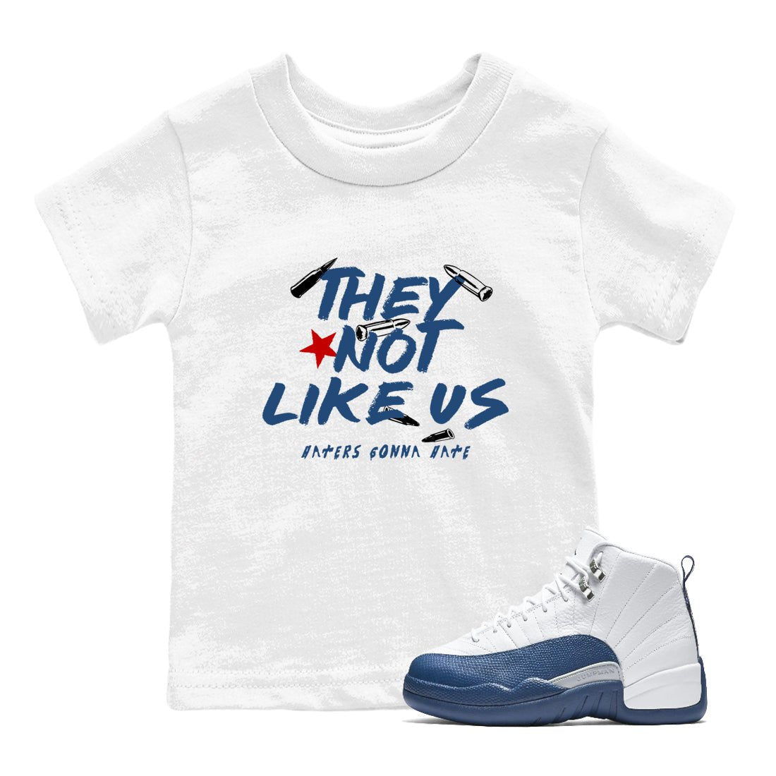 Sneaker match tees – Sneaker Tees To Match Air Jordan 12 French Blue Shoes – They Not Like Us Kids T-Shirt White 1