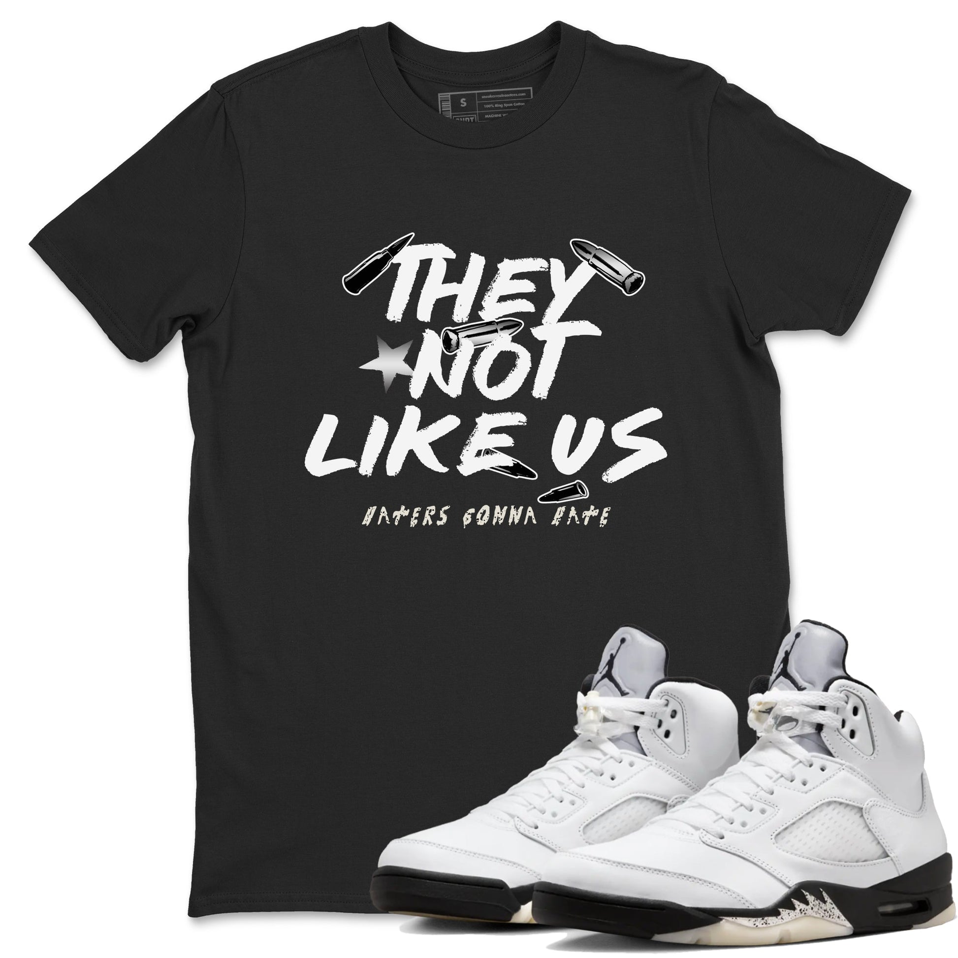 5s White Black shirts to match jordans They Not Like Us sneaker match tees Air Jordan 5 Retro White Black match shoes to clothes SNRT Sneaker Tees unisex cotton Black 1 shirts