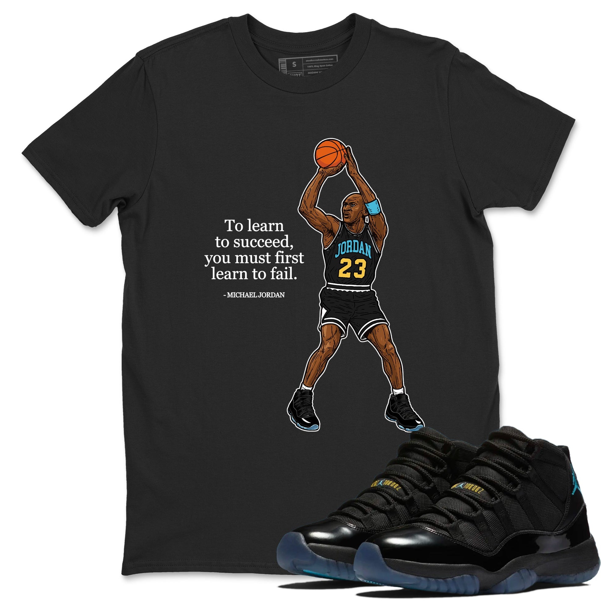 Sneaker Threads – Sneaker Tees To Match Air Jordan 11 Retro Gamma – To Learn To Succeed You Must First Learn To Fail Graphic Tee Black 1. Perfect for Jordan releases 2025 colorways.