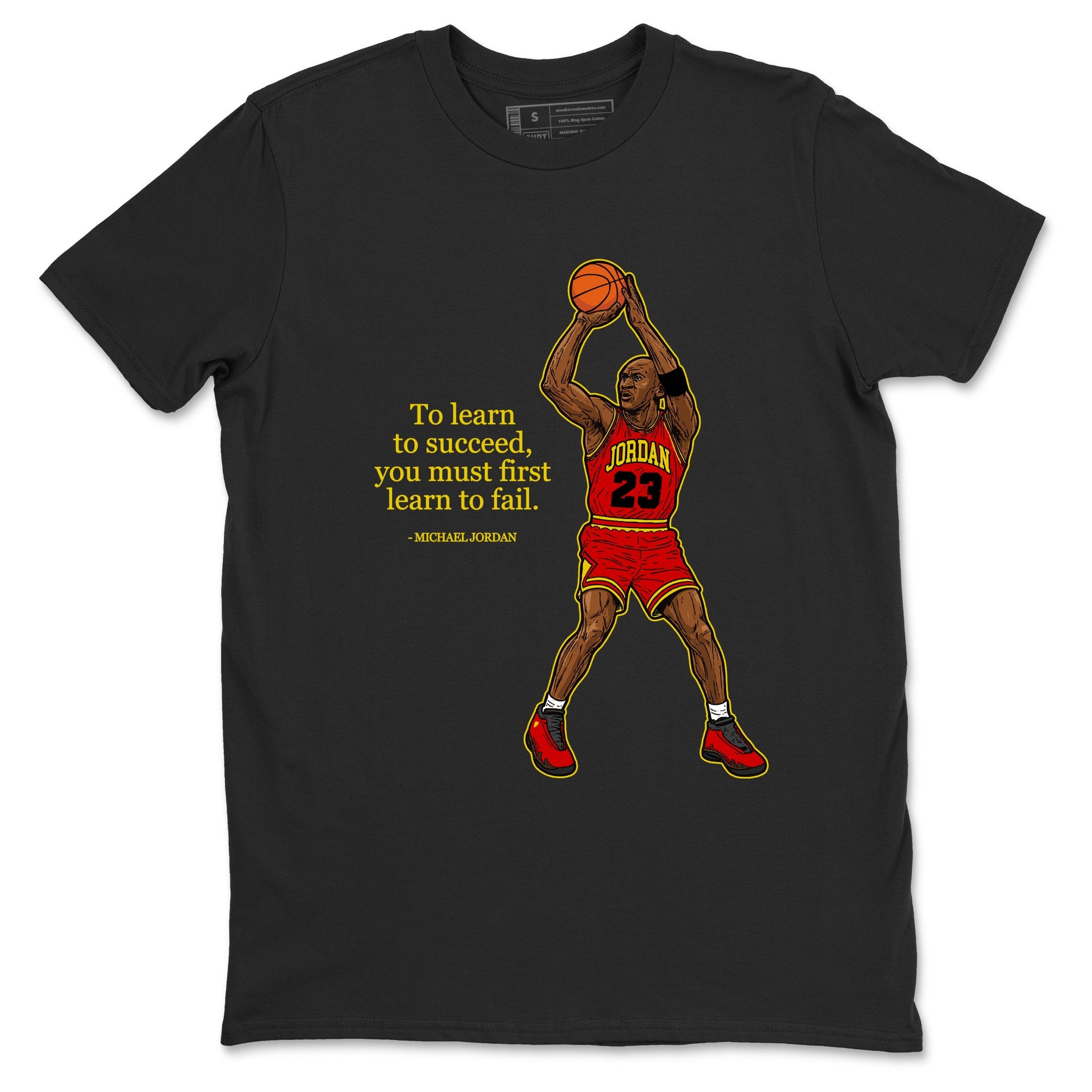 To Learn To Succeed You Must First Learn To Fail sneaker match t-shirt styled to complete your fit with the Air Jordan 14 Challenge Red sneakers, shown in Black 2.