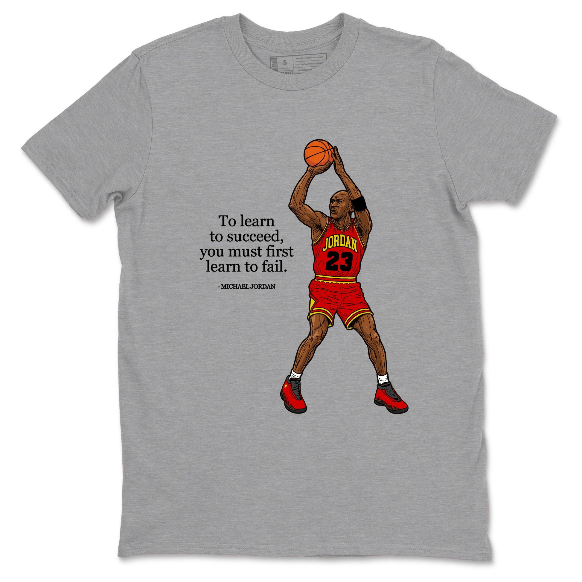 To Learn To Succeed You Must First Learn To Fail sneaker match t-shirt styled to complete your fit with the Air Jordan 14 Challenge Red sneakers, shown in Heather Grey 2.