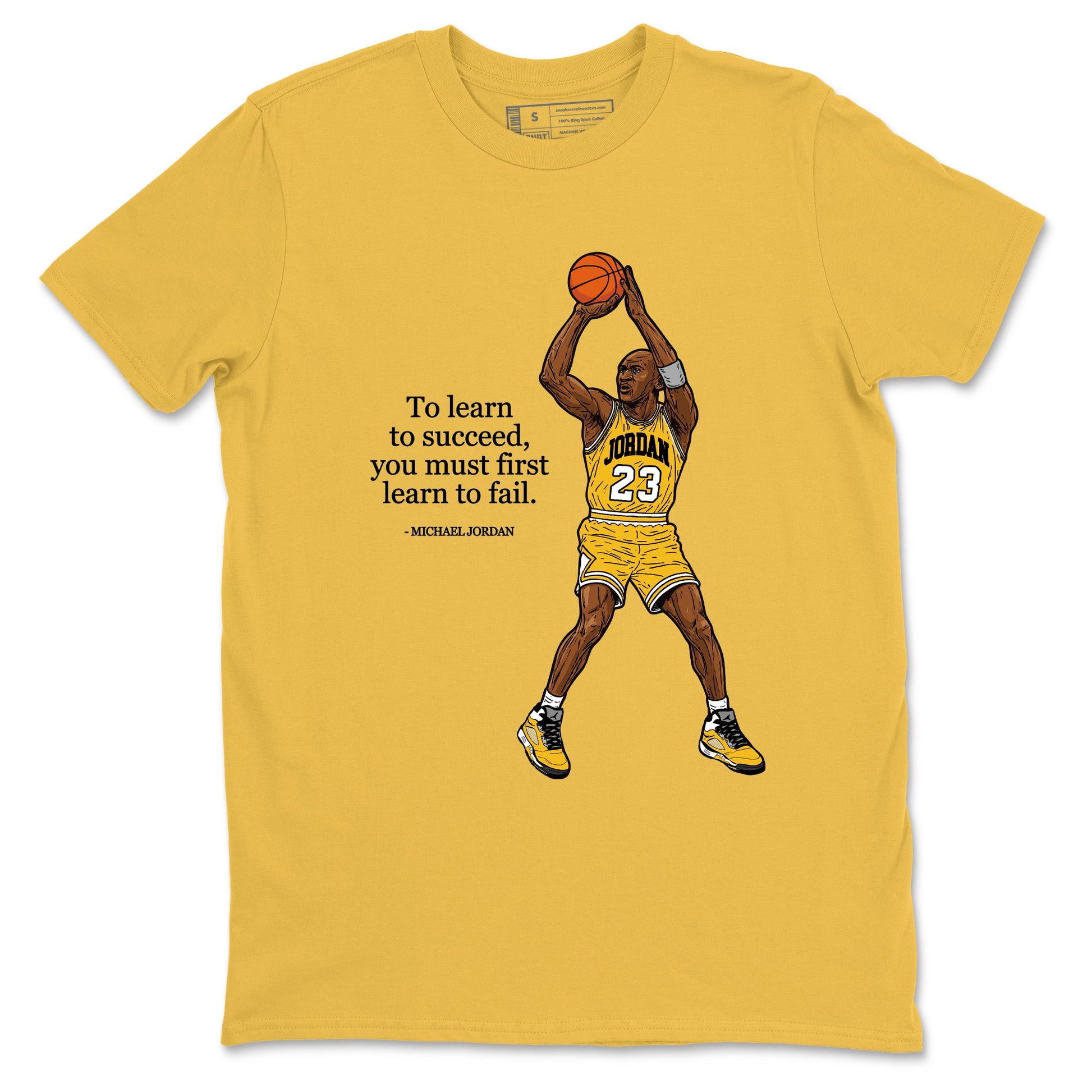Michael Jordan Quotes To Learn To Succeed You Must First Learn To Fail sneaker match t-shirt styled to complete your fit with the Air Jordan 5 Tokyo sneakers, shown in Daisy 2.