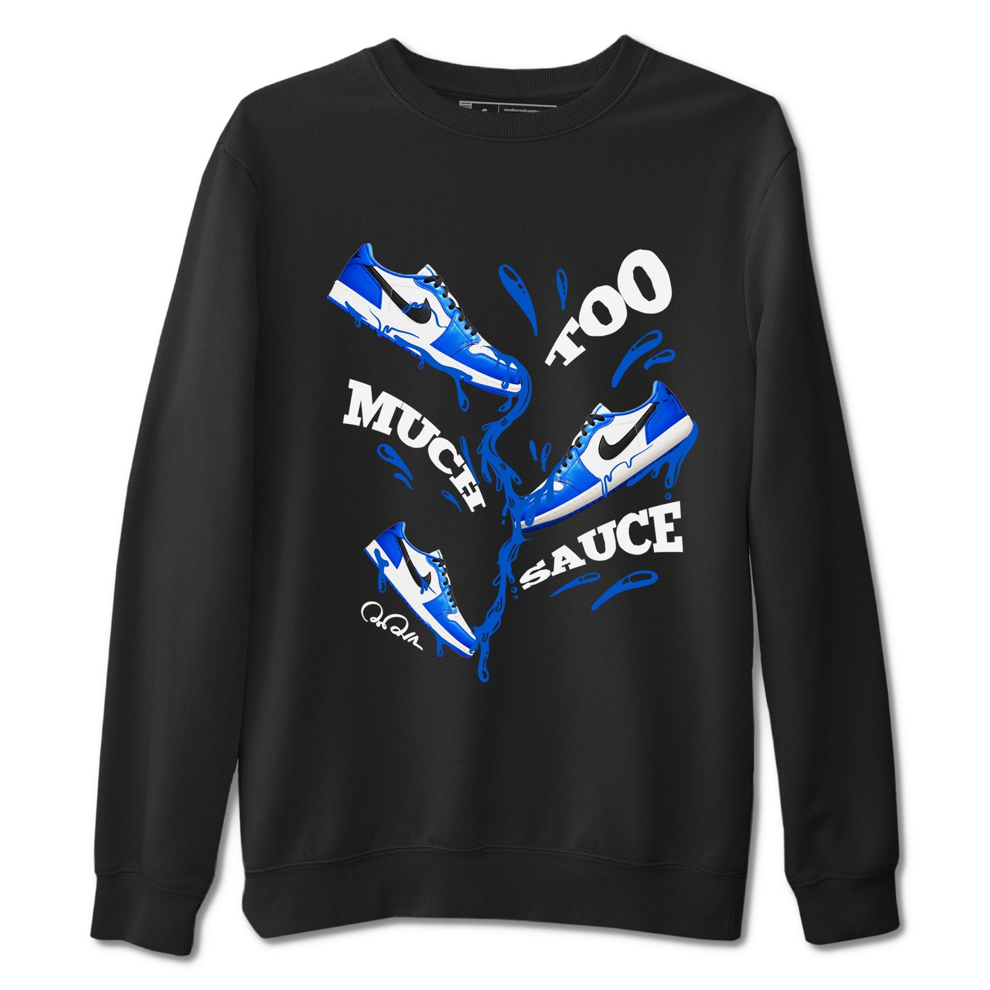 AJ1 Game Royal shirt to match jordans Too Much Sauce sneaker tees Air Jordan 1 Game Royal SNRT Sneaker Release Tees unisex cotton Black 2 crew neck shirt