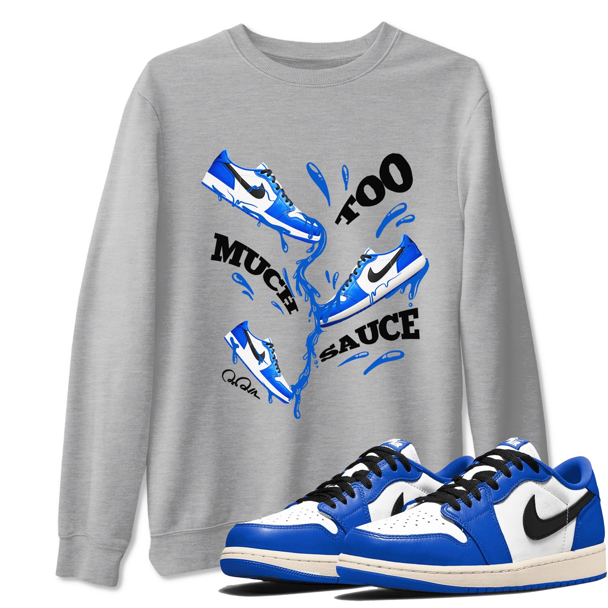 AJ1 Game Royal shirt to match jordans Too Much Sauce sneaker tees Air Jordan 1 Game Royal SNRT Sneaker Release Tees unisex cotton Heather Grey 1 crew neck shirt