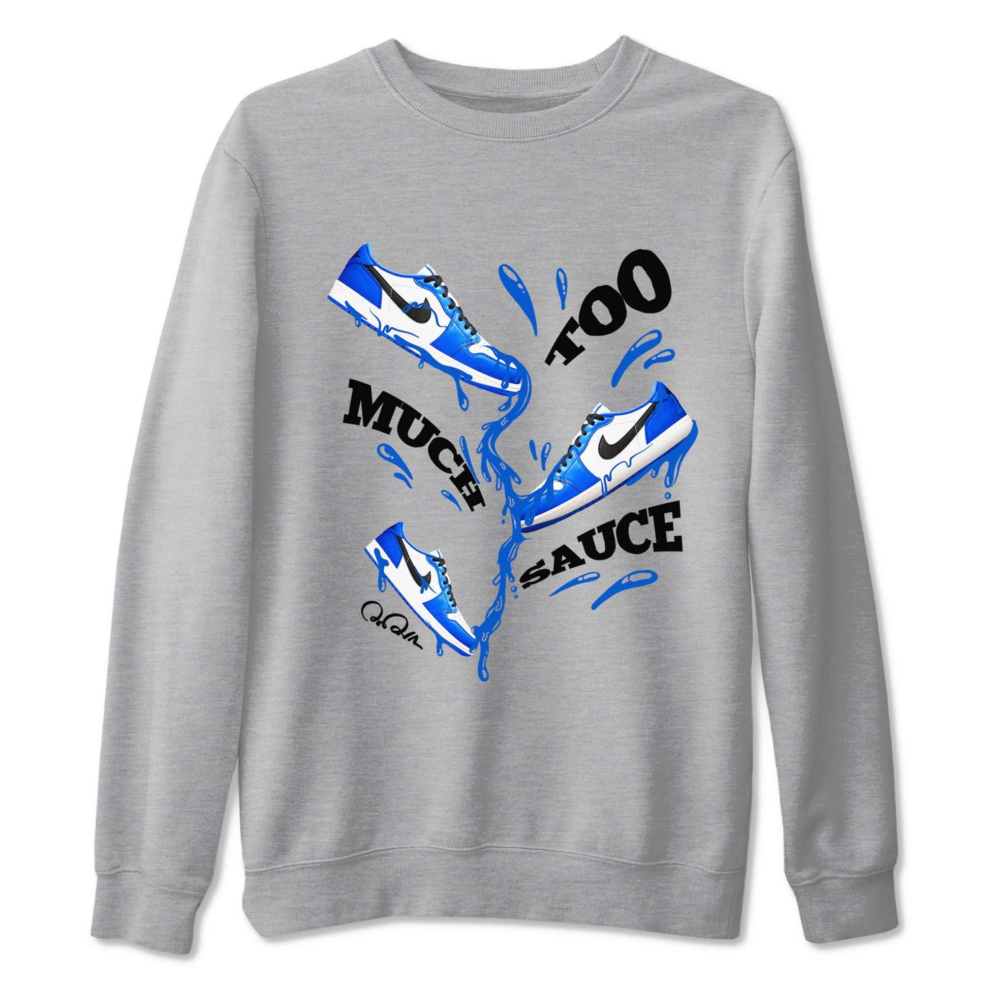 AJ1 Game Royal shirt to match jordans Too Much Sauce sneaker tees Air Jordan 1 Game Royal SNRT Sneaker Release Tees unisex cotton Heather Grey 2 crew neck shirt