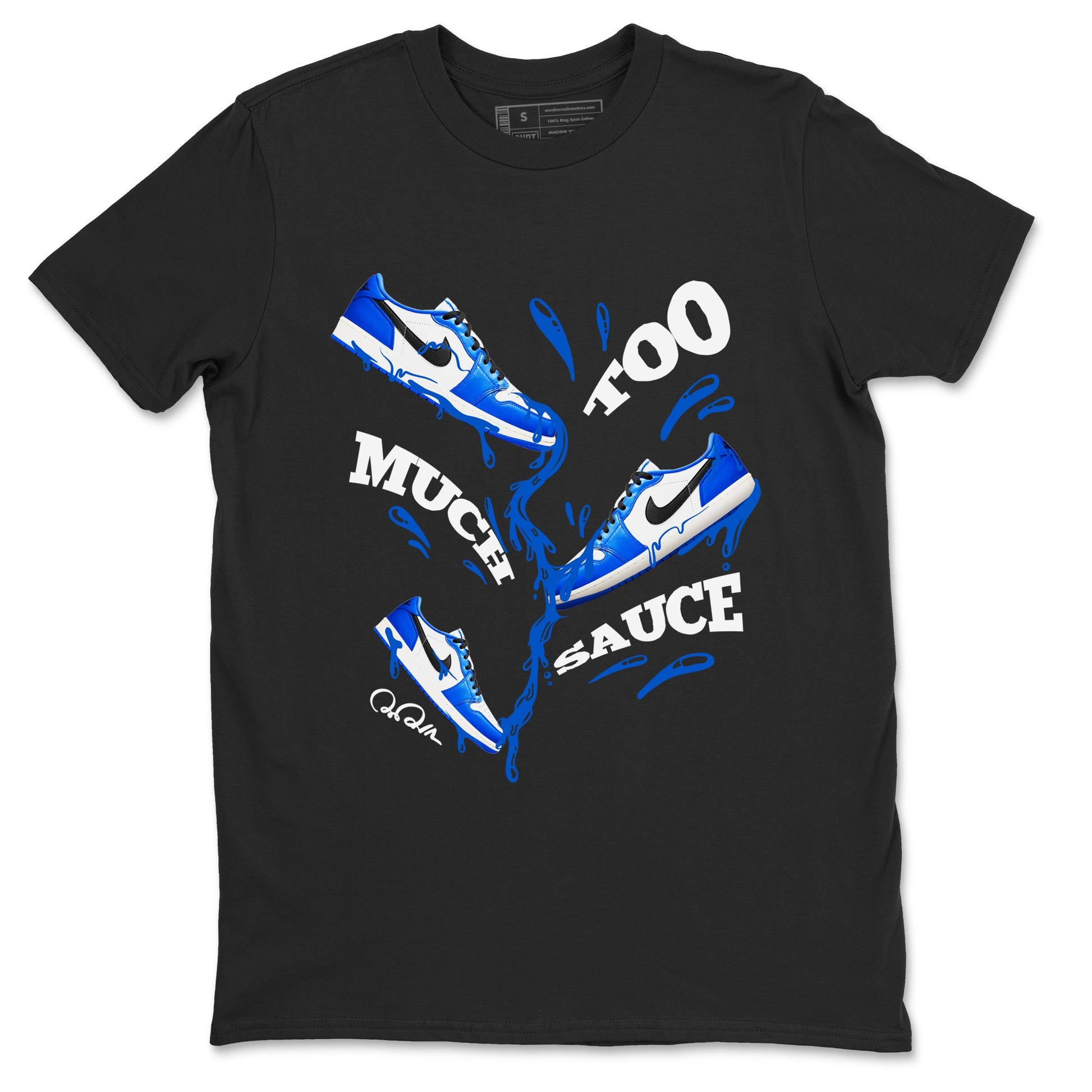 AJ1 Game Royal shirt to match jordans Too Much Sauce sneaker tees Air Jordan 1 Game Royal SNRT Sneaker Release Tees unisex cotton Black 2 crew neck shirt