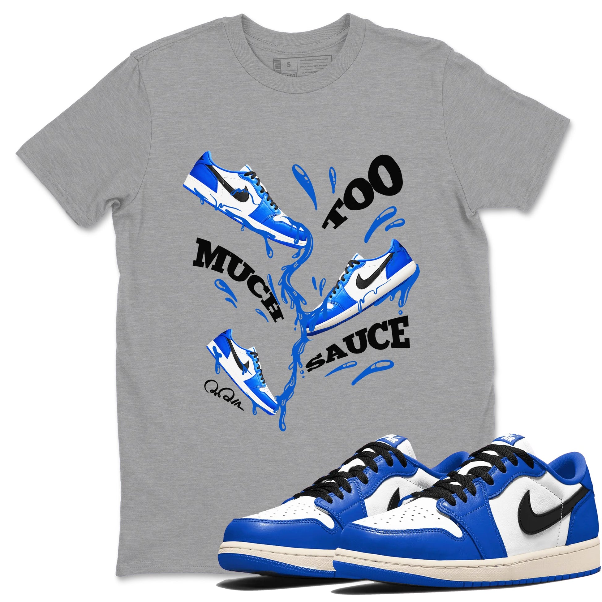 AJ1 Game Royal shirt to match jordans Too Much Sauce sneaker tees Air Jordan 1 Game Royal SNRT Sneaker Release Tees unisex cotton Heather Grey 1 crew neck shirt