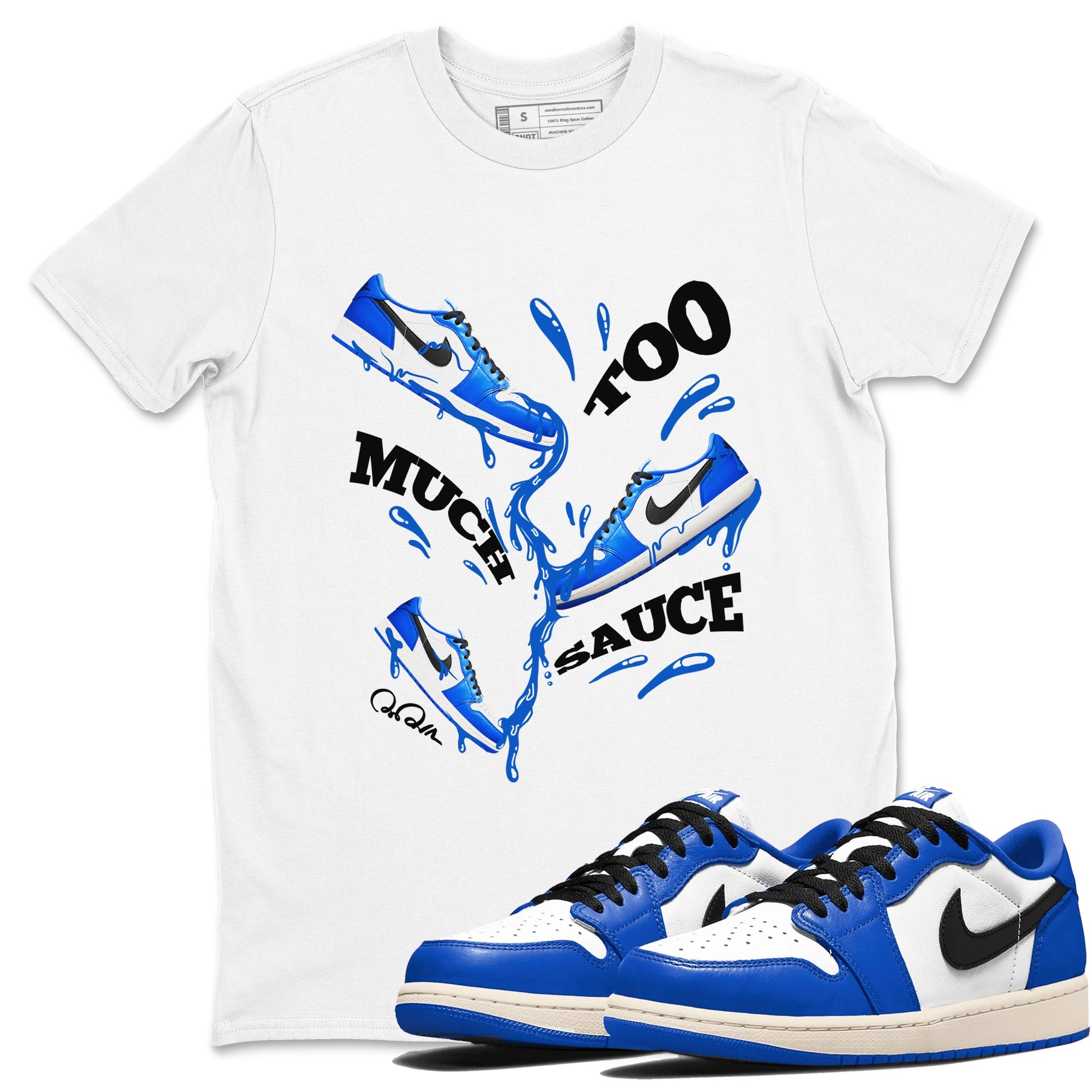 AJ1 Game Royal shirt to match jordans Too Much Sauce sneaker tees Air Jordan 1 Game Royal SNRT Sneaker Release Tees unisex cotton White 1 crew neck shirt