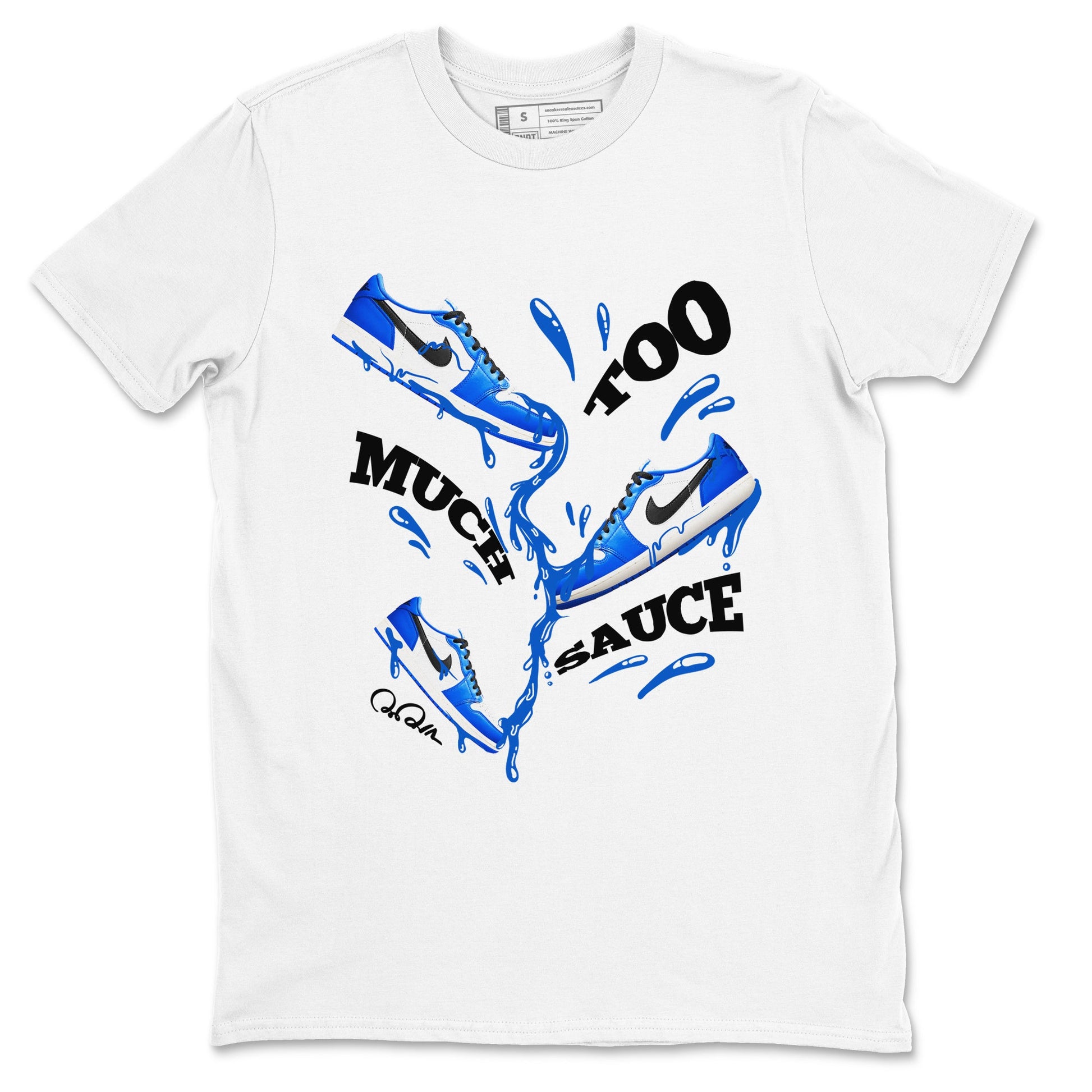 AJ1 Game Royal shirt to match jordans Too Much Sauce sneaker tees Air Jordan 1 Game Royal SNRT Sneaker Release Tees unisex cotton White 2 crew neck shirt