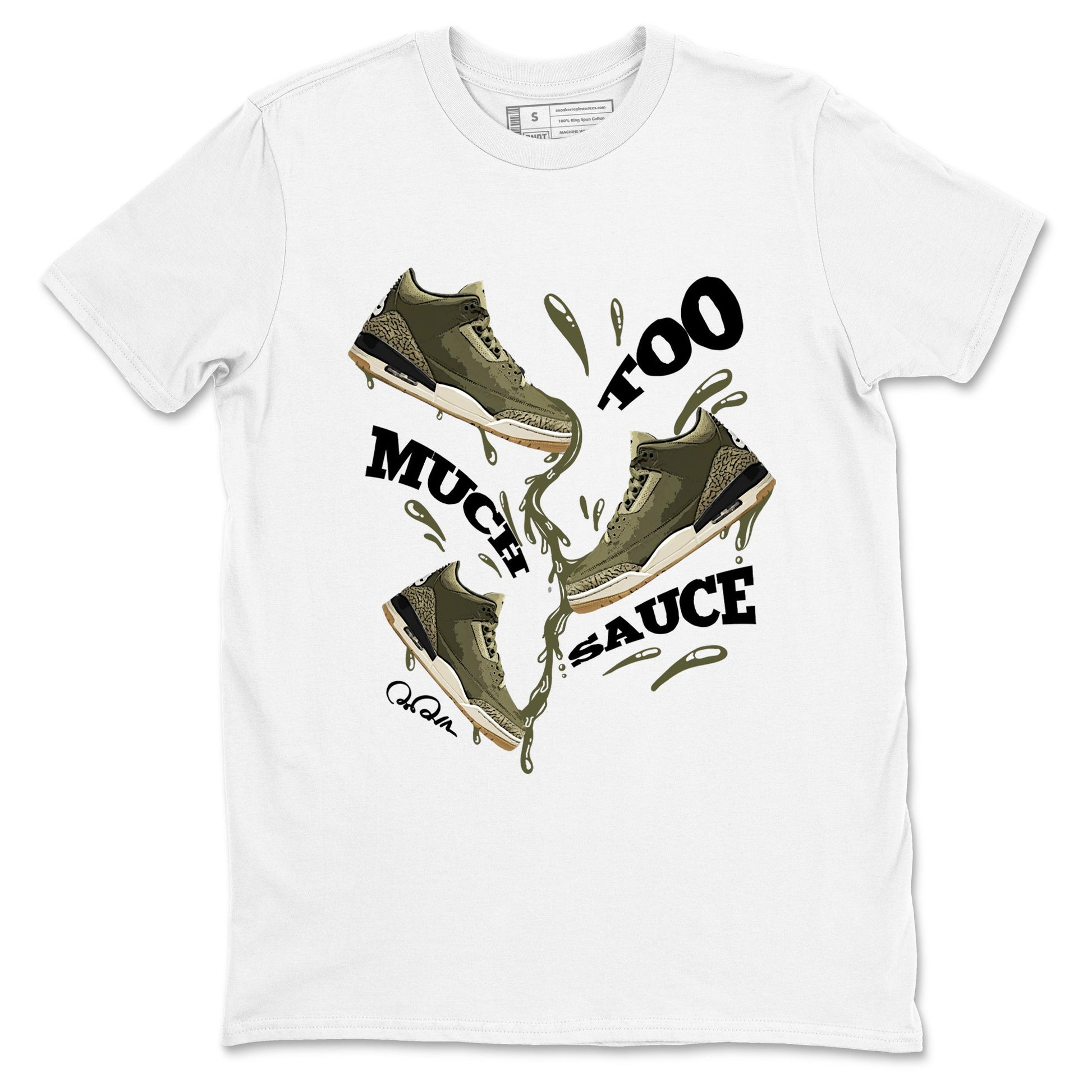Sneaker Threads – Sneaker Tees To Match Air Jordan 3 Medium Olive – Too Much Sauce Graphic Tee White 2. Perfect for Jordan releases 2025 colorways.