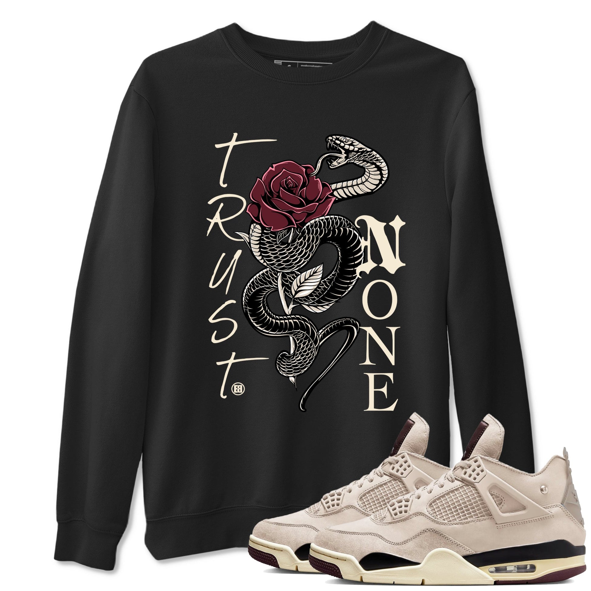 4s A Ma Maniere x Fossil Stone shirts to match jordans Trust None sneaker match tees Air Jordan 4 A Ma Maniere x Fossil Stone match shoes to clothes SNRT Sneaker Tees unisex cotton Black 1 shirts