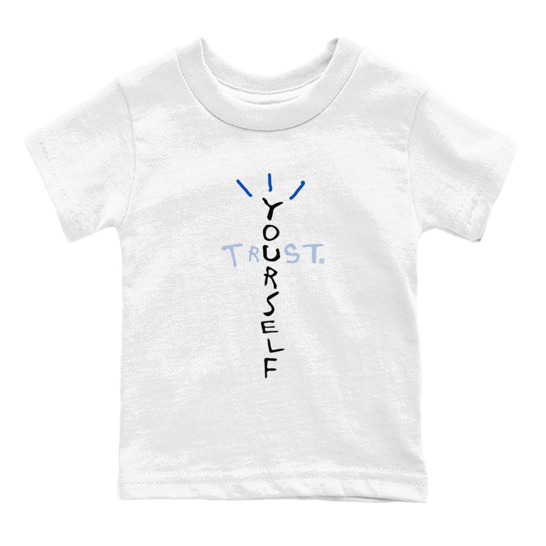 11s Black and Varsity Royal shirt to match jordans Trust Yourself sneaker tees AJ11 Black and Varsity Royal SNRT sneaker release tees baby toddler White 2 cotton Shirt