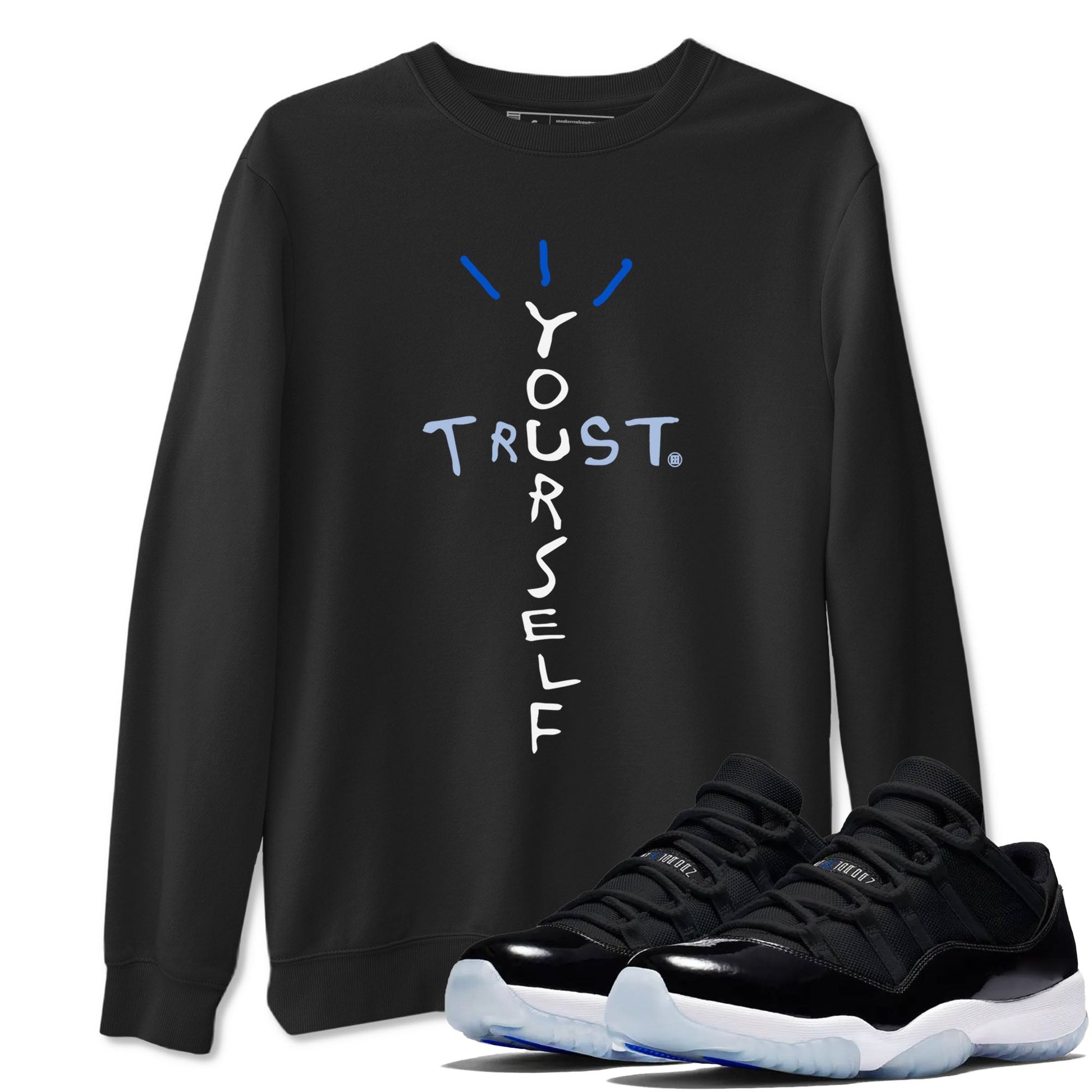 11s Black and Varsity Royal shirt to match jordans Trust Yourself sneaker tees AJ11 Black and Varsity Royal SNRT sneaker Release Tees unisex cotton Black 1 crew neck shirt