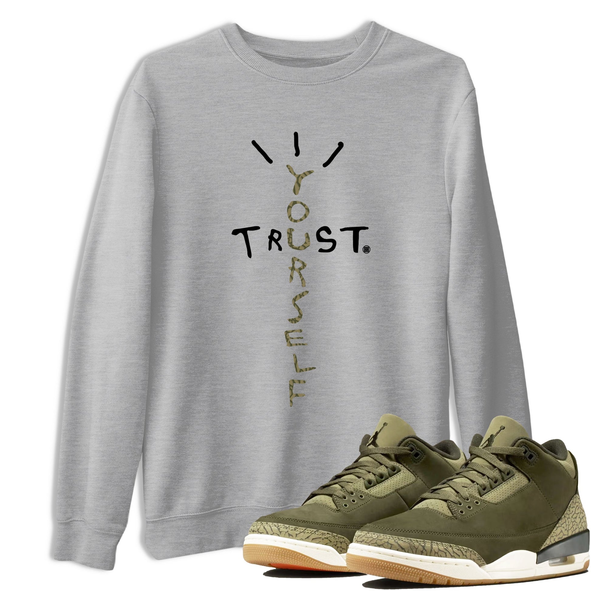 Sneaker Threads – Sneaker Tees To Match Air Jordan 3 Medium Olive – Trust Yourself Graphic Tee Heather Grey 1. Perfect for Jordan releases 2025 colorways.