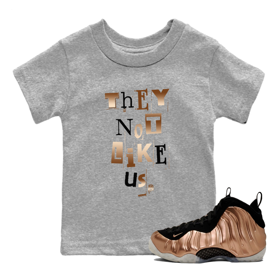 Foams One Metallic Copper shirts to match jordans Vintage They Not Like Us sneaker match tees Air Foamposite One Metallic Copper match shoes to clothes SNRT Sneaker Tees Youth Baby Heather Grey 1 tee
