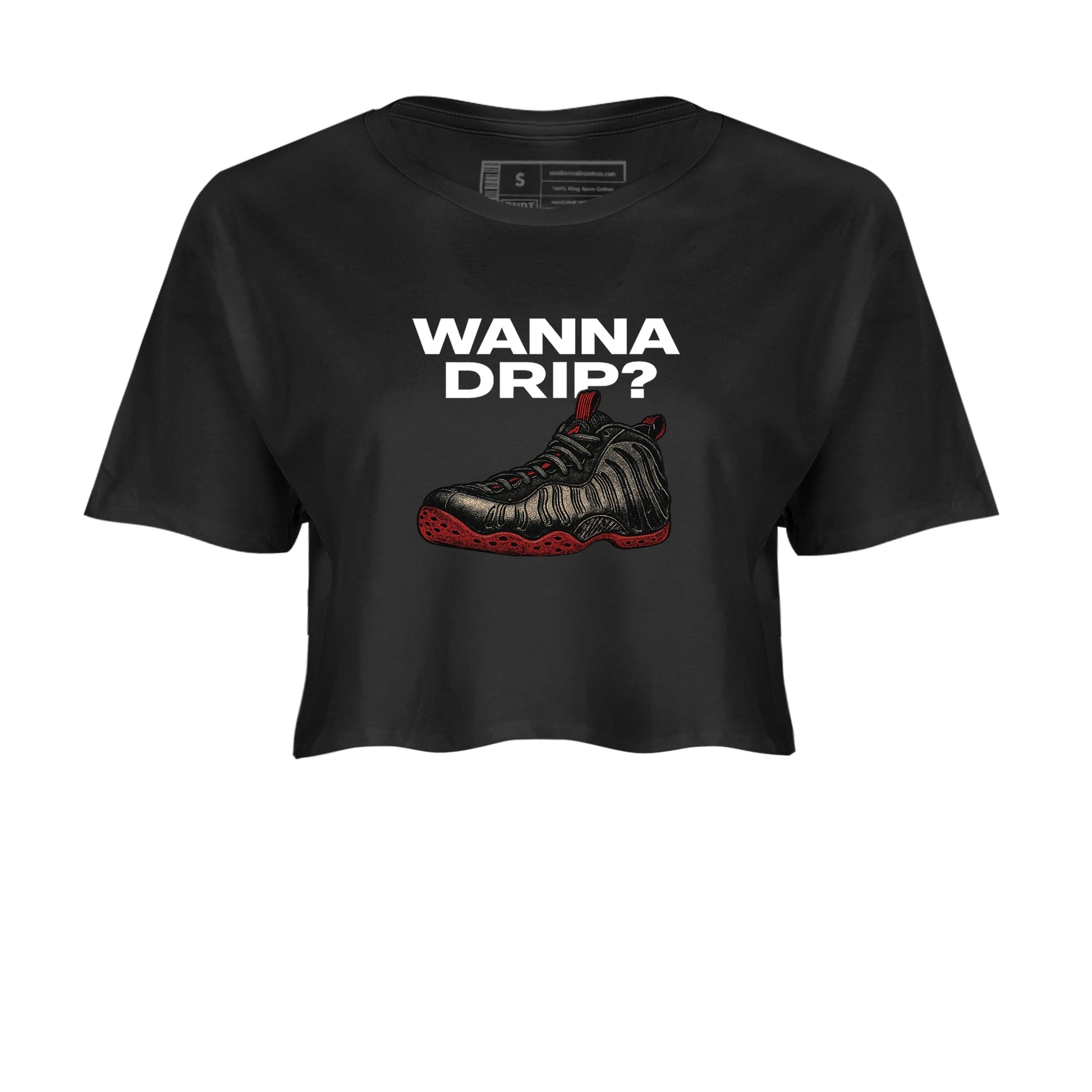 Sneaker match tees – Sneaker Tees To Match Air Foamposite Cough Drop Shoes – Wanna Drip Crop T-Shirt Black 2