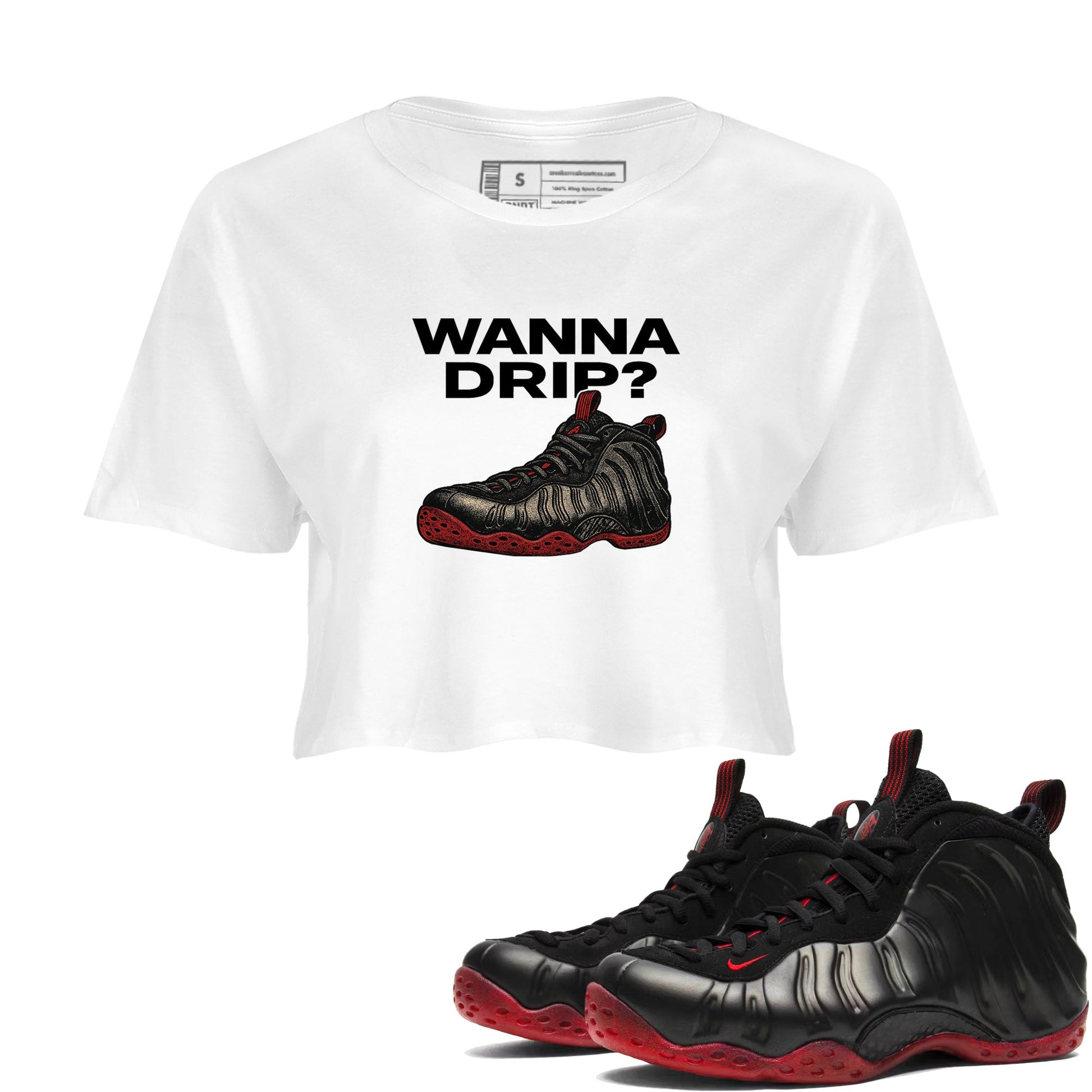 Sneaker match tees – Sneaker Tees To Match Air Foamposite Cough Drop Shoes – Wanna Drip Crop T-Shirt White 1