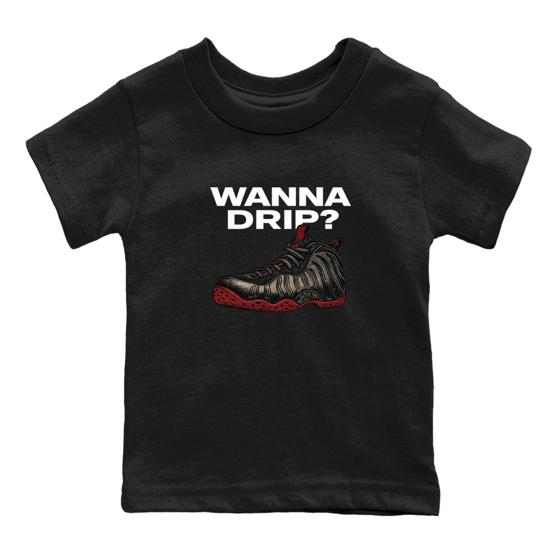 Sneaker match tees – Sneaker Tees To Match Air Foamposite Cough Drop Shoes – Wanna Drip Kids T-Shirt Black 2