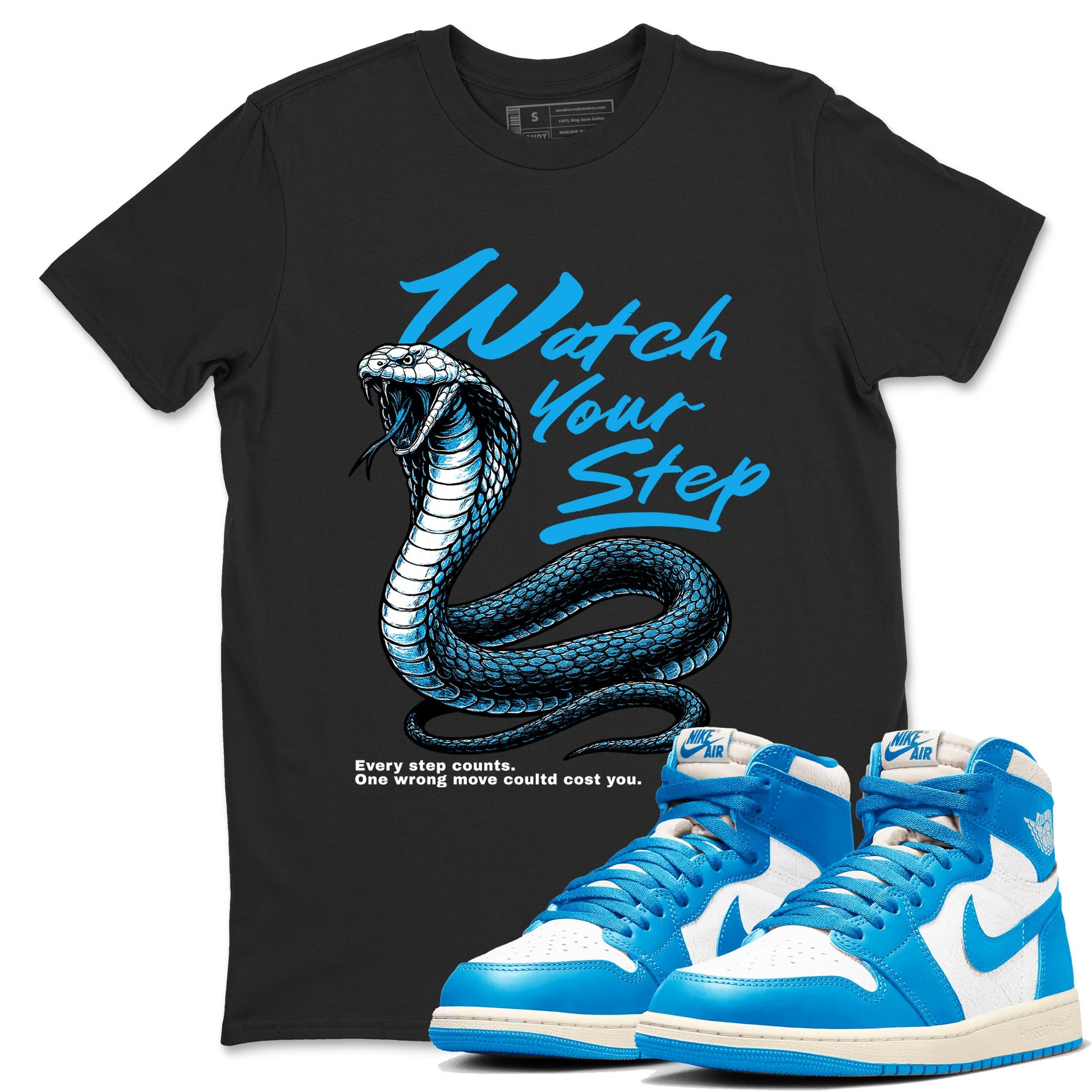 1s UNC Reimagined shirts to match jordans Watch Your Step sneaker match tees AJ1 Retro High OG UNC Reimagined match shoes to clothes SNRT Sneaker Tees unisex cotton Black 1 shirts