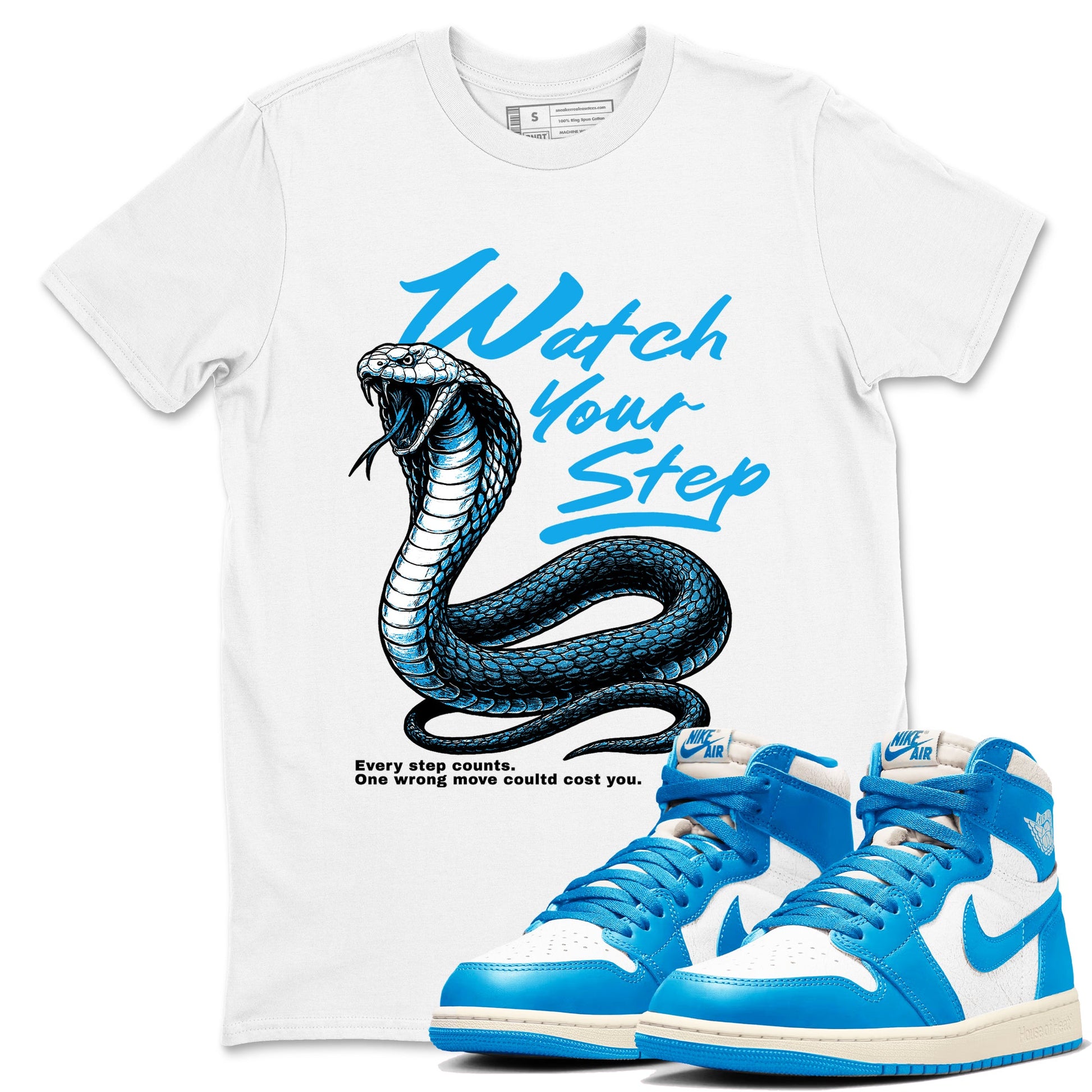 1s UNC Reimagined shirts to match jordans Watch Your Step sneaker match tees AJ1 Retro High OG UNC Reimagined match shoes to clothes SNRT Sneaker Tees unisex cotton White 1 shirts