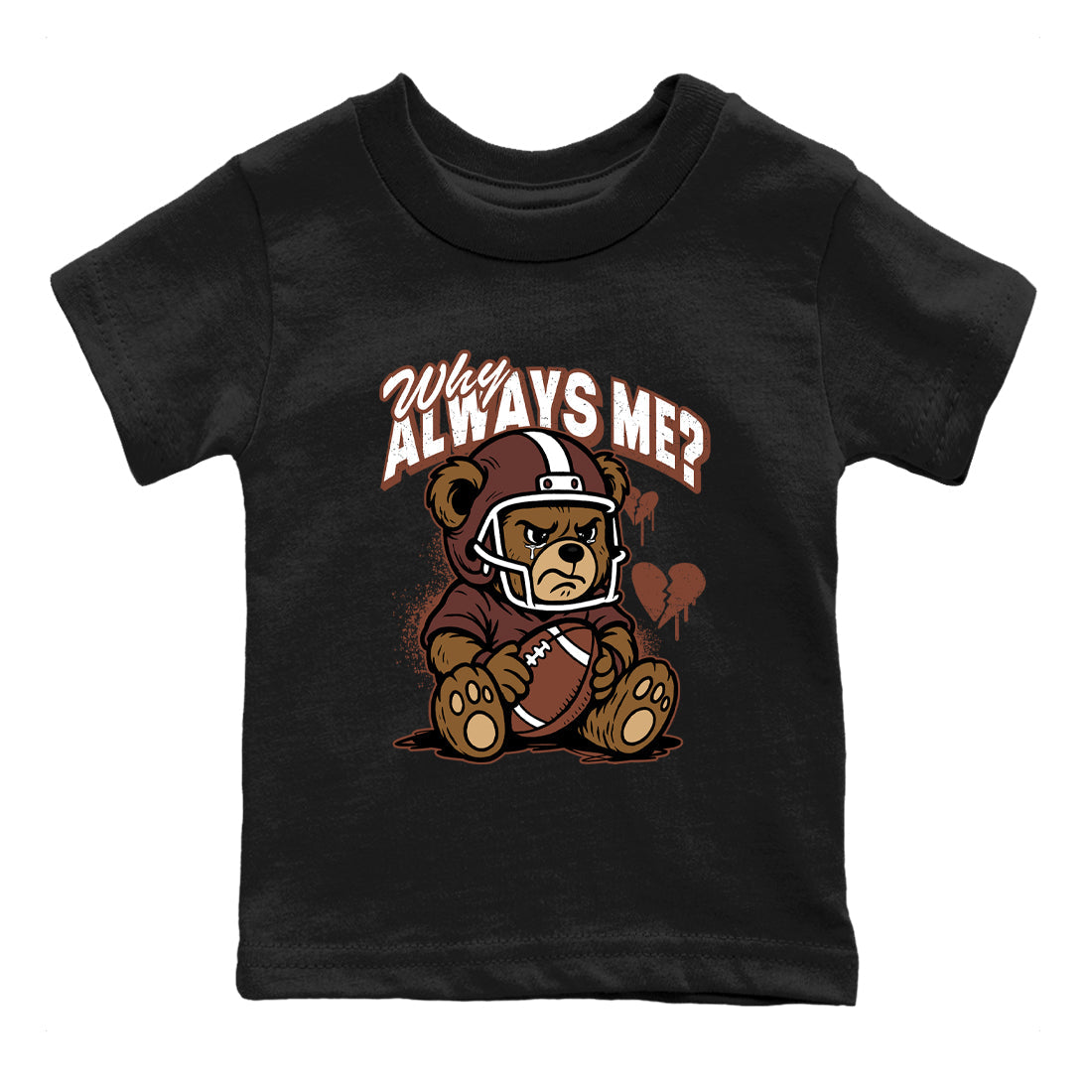 Sneaker match tees – Sneaker Tees To Match Dunk Low Football Shoes – Why Always Me Kids T-Shirt Black 2