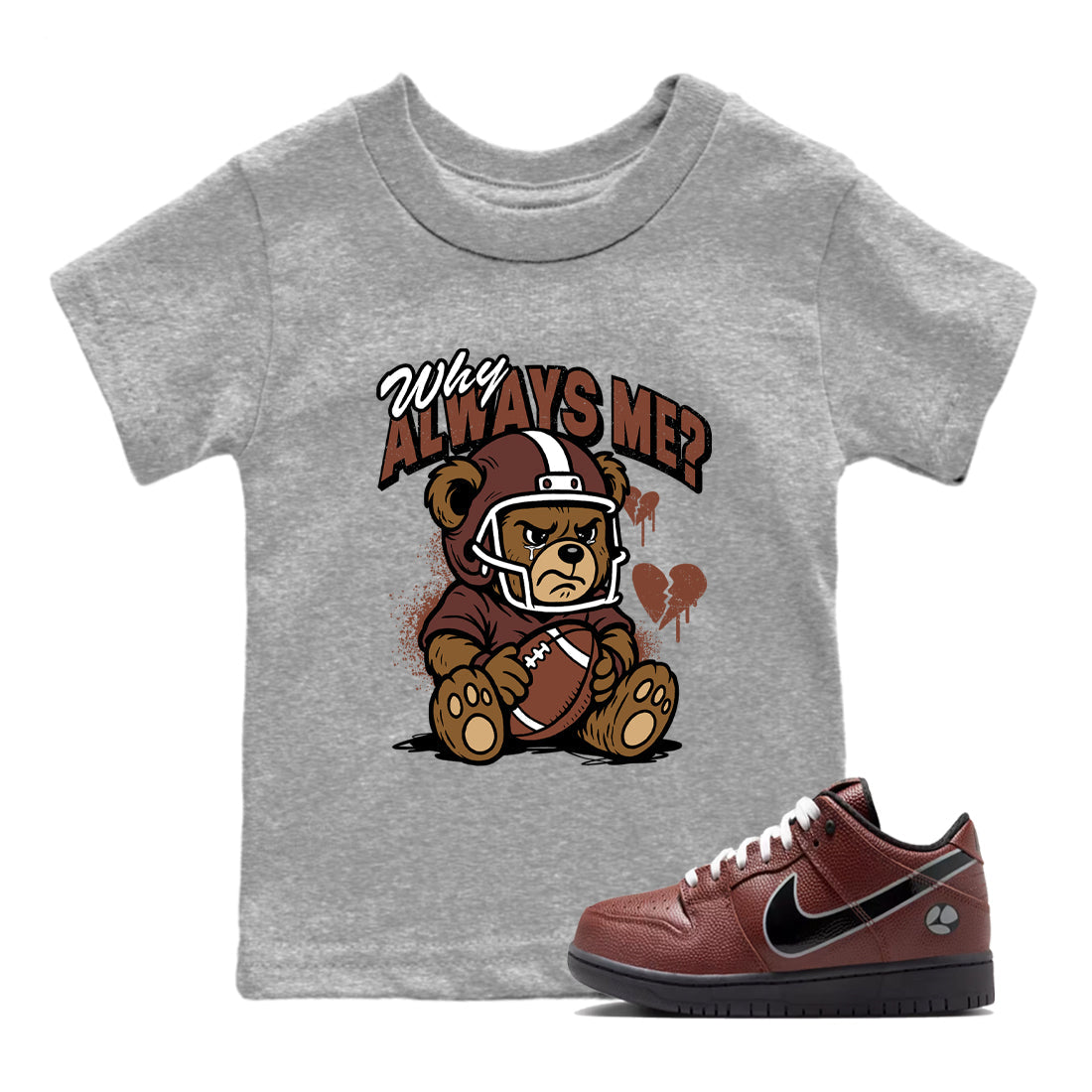 Sneaker match tees – Sneaker Tees To Match Dunk Low Football Shoes – Why Always Me Kids T-Shirt Heather Grey 1