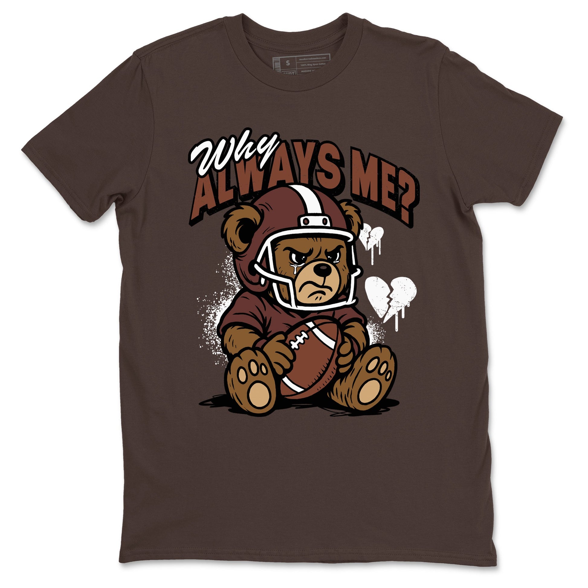 Sneaker match tees – Sneaker Tees To Match Dunk Low Football Shoes – Why Always Me Tee Dark Chocolate 2