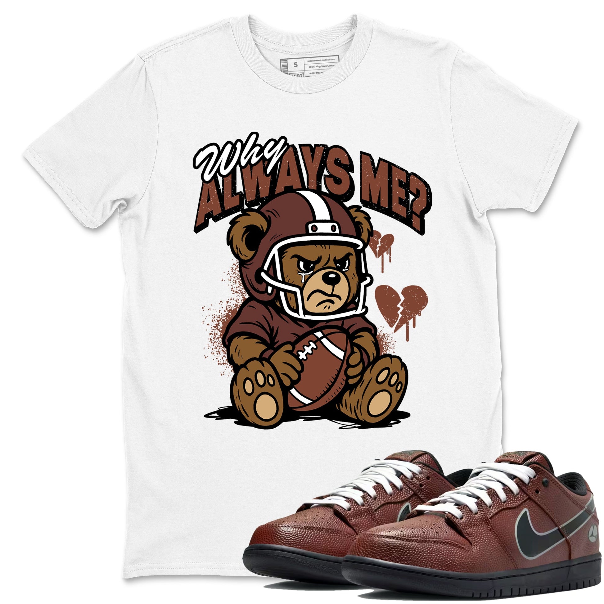 Sneaker match tees – Sneaker Tees To Match Dunk Low Football Shoes – Why Always Me Tee White 1