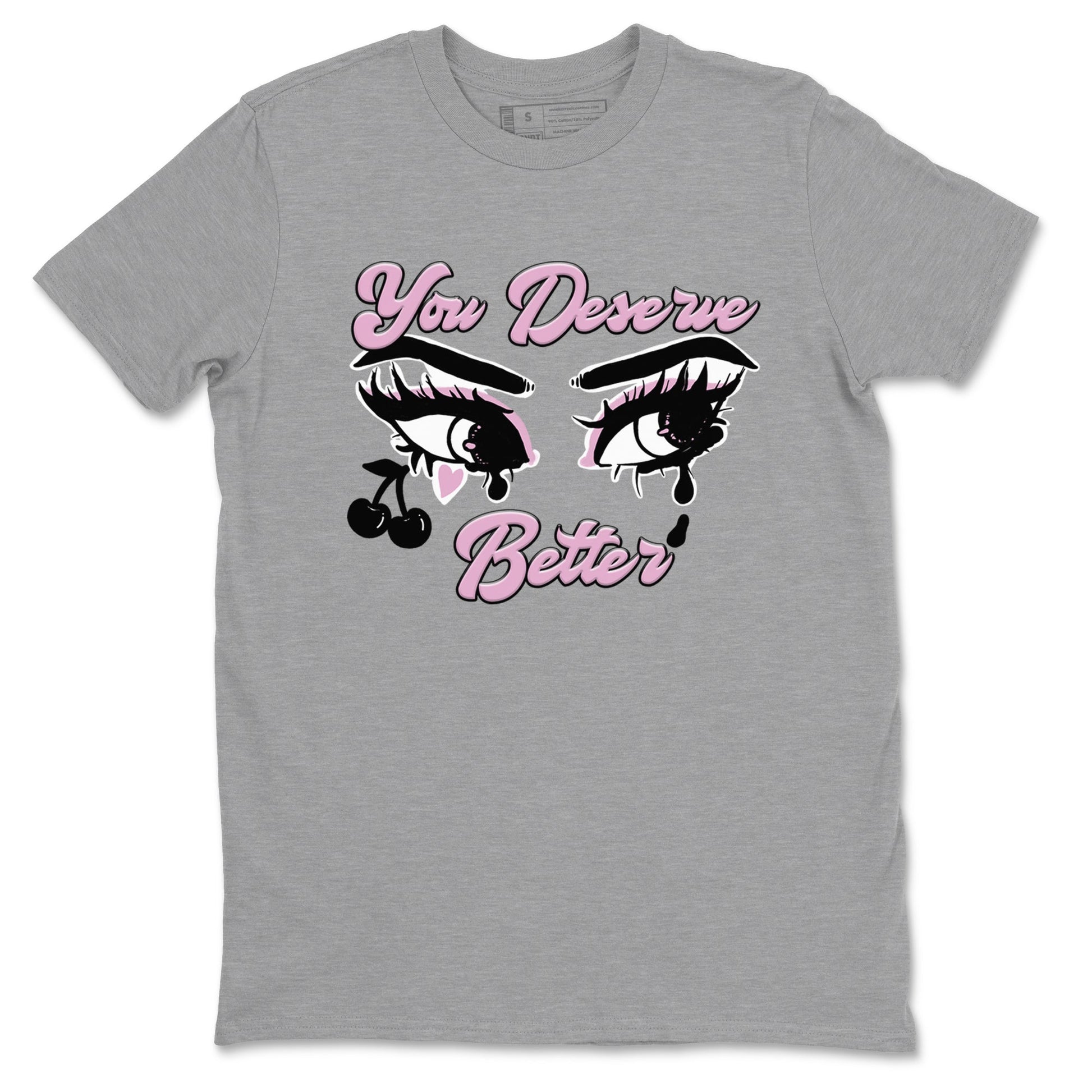 4s Retro Orchid shirts to match jordans You Deserve Better sneaker match tees Air Jordan 4 WMNS Orchid match shoes to clothes SNRT Sneaker Tees unisex cotton Heather Grey 2 shirts
