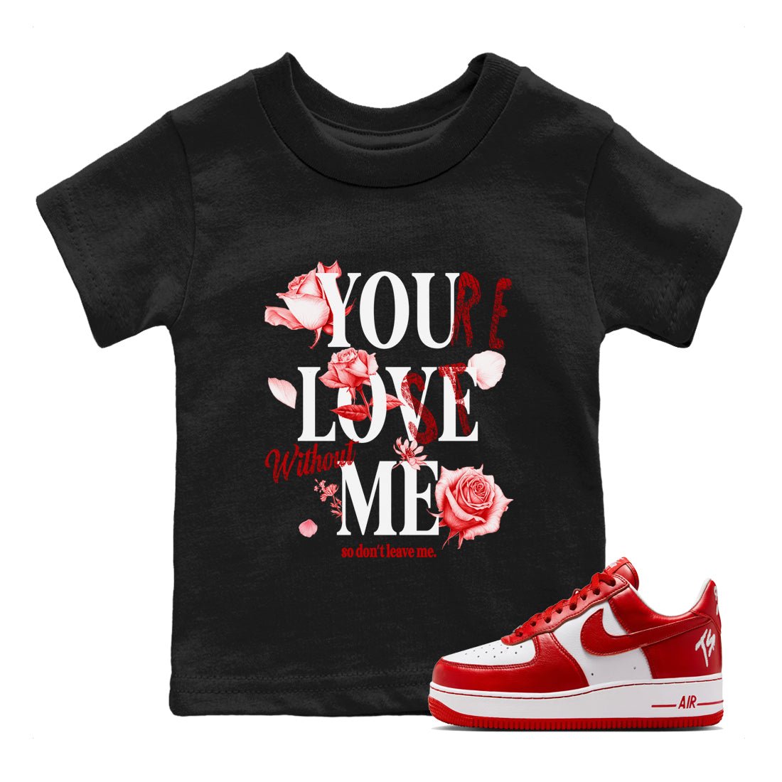 You Love Me baby and kids t-shirt crafted for little sneakerheads to shine with the Air Force 1 University Red sneakers, displayed in Black 1.
