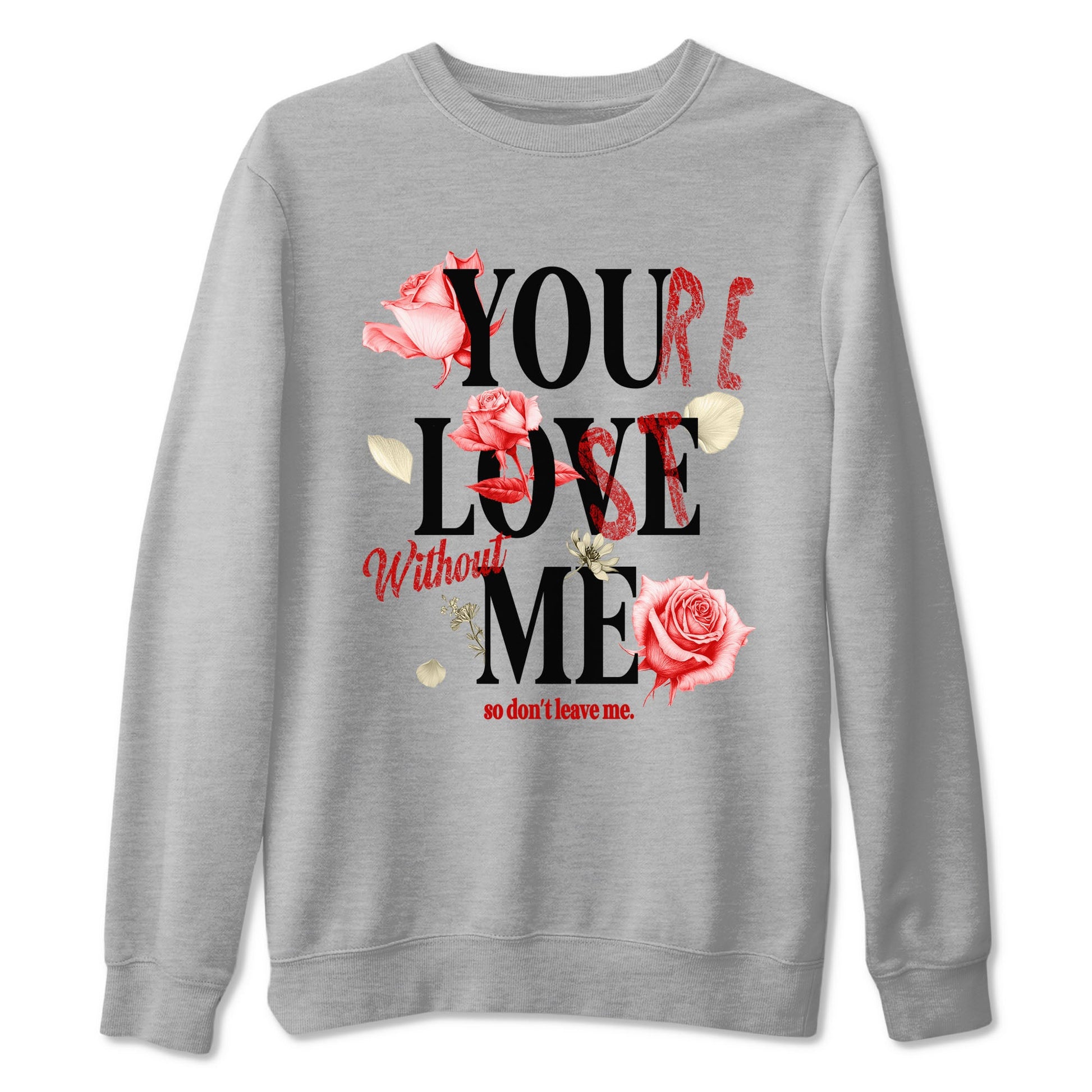 1s Black Toe Reimagined shirts to match jordans You Love Me best t shirts to wear with jordans AJ1 High OG Black Toe Reimagined match shoes to clothes SNRT Sneaker Tees unisex cotton Heather Grey 2 shirts