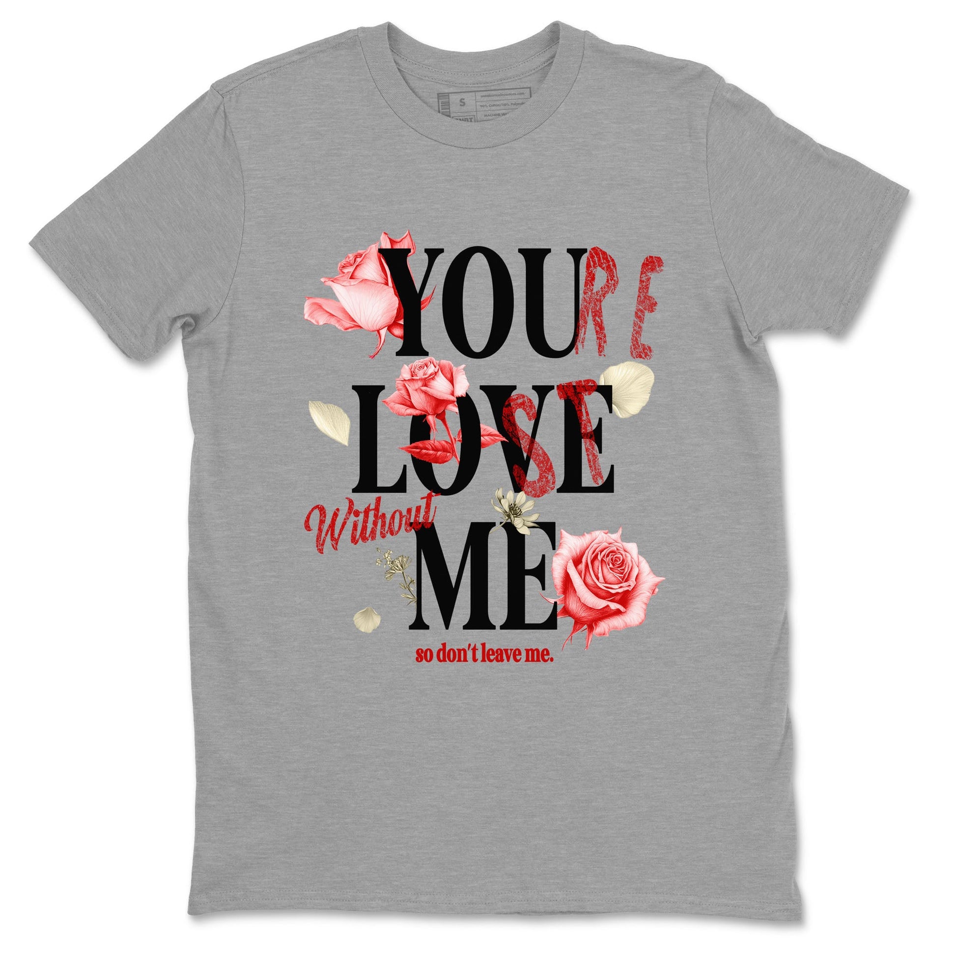 1s Black Toe Reimagined shirts to match jordans You Love Me best t shirts to wear with jordans AJ1 High OG Black Toe Reimagined match shoes to clothes SNRT Sneaker Tees unisex cotton Heather Grey 2 shirts