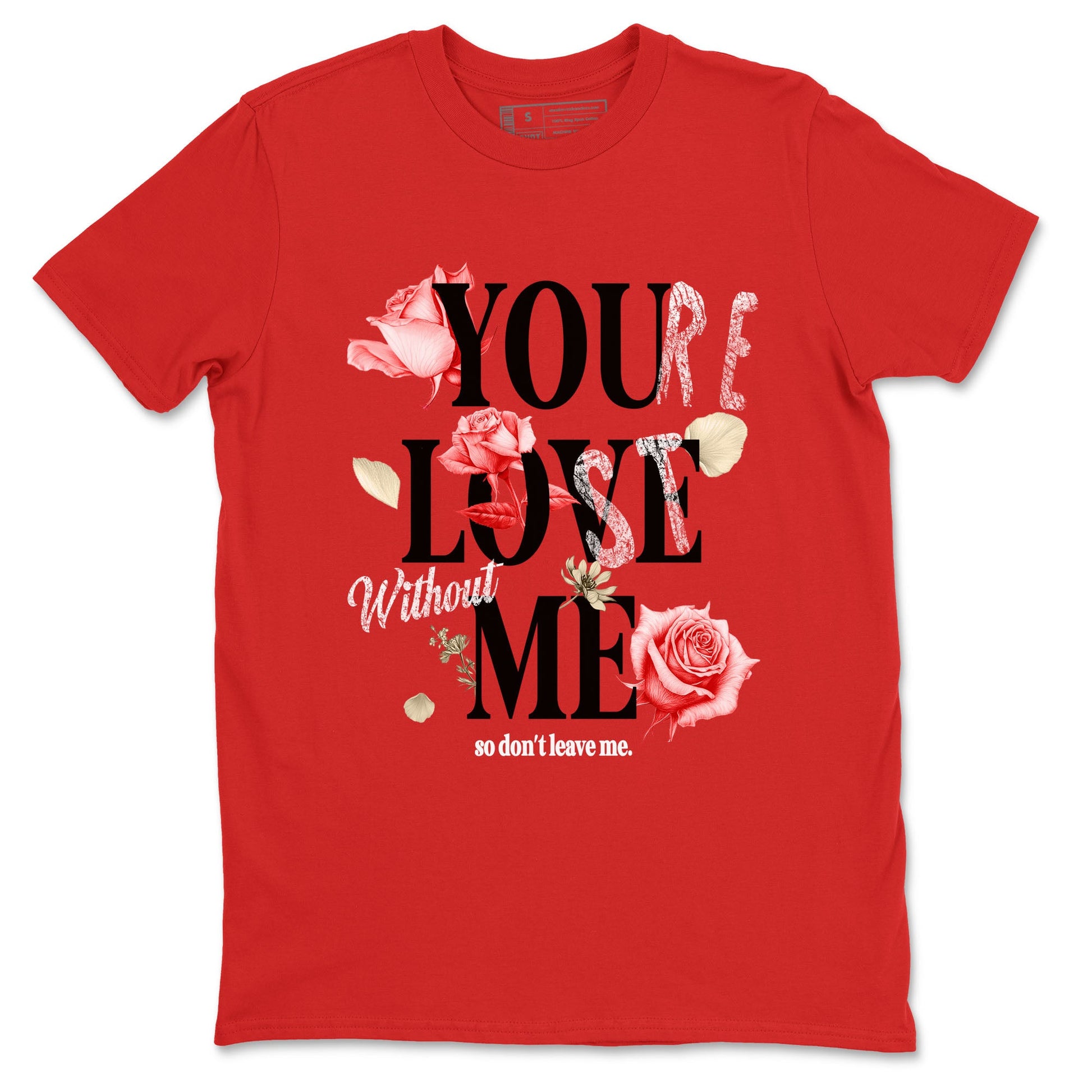 1s Black Toe Reimagined shirts to match jordans You Love Me best t shirts to wear with jordans AJ1 High OG Black Toe Reimagined match shoes to clothes SNRT Sneaker Tees unisex cotton Red 2 shirts