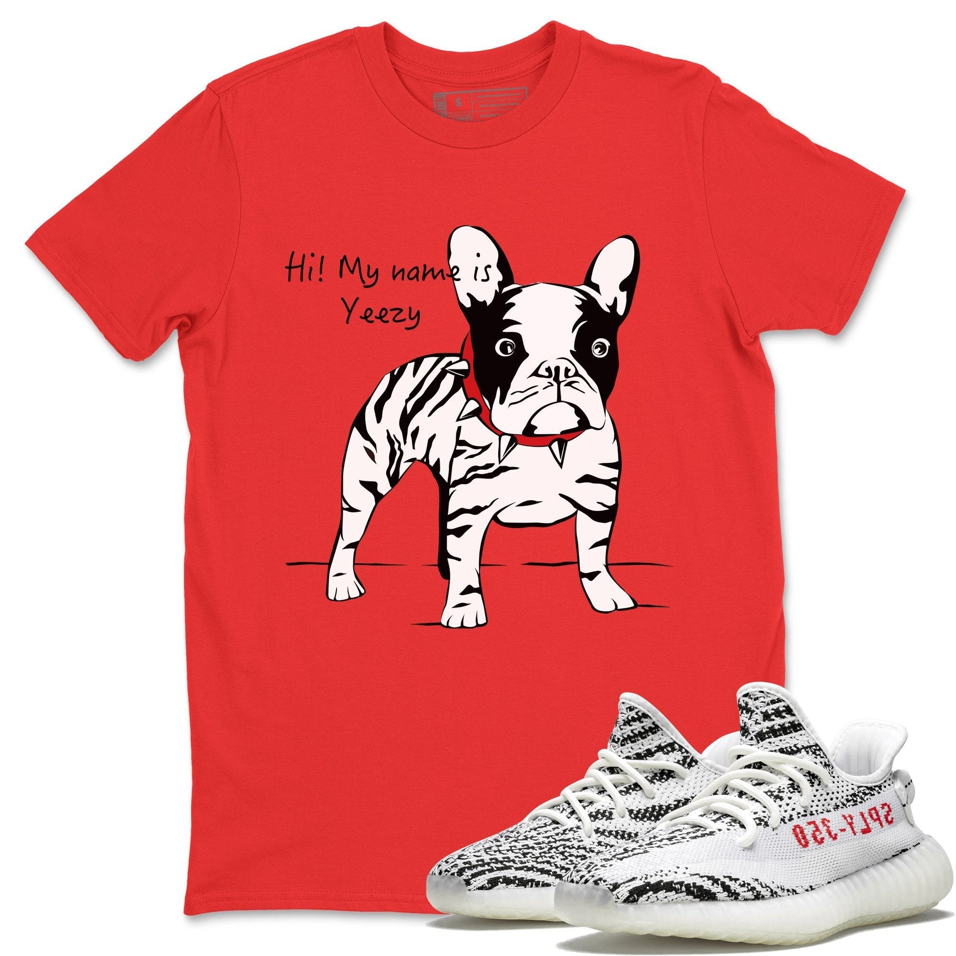 Yeezy 350 V2 Zebra Sneaker Match Tees Zebra Frenchie Sneaker Tees Yeezy 350 V2 Zebra Sneaker Release Tees Unisex Shirts