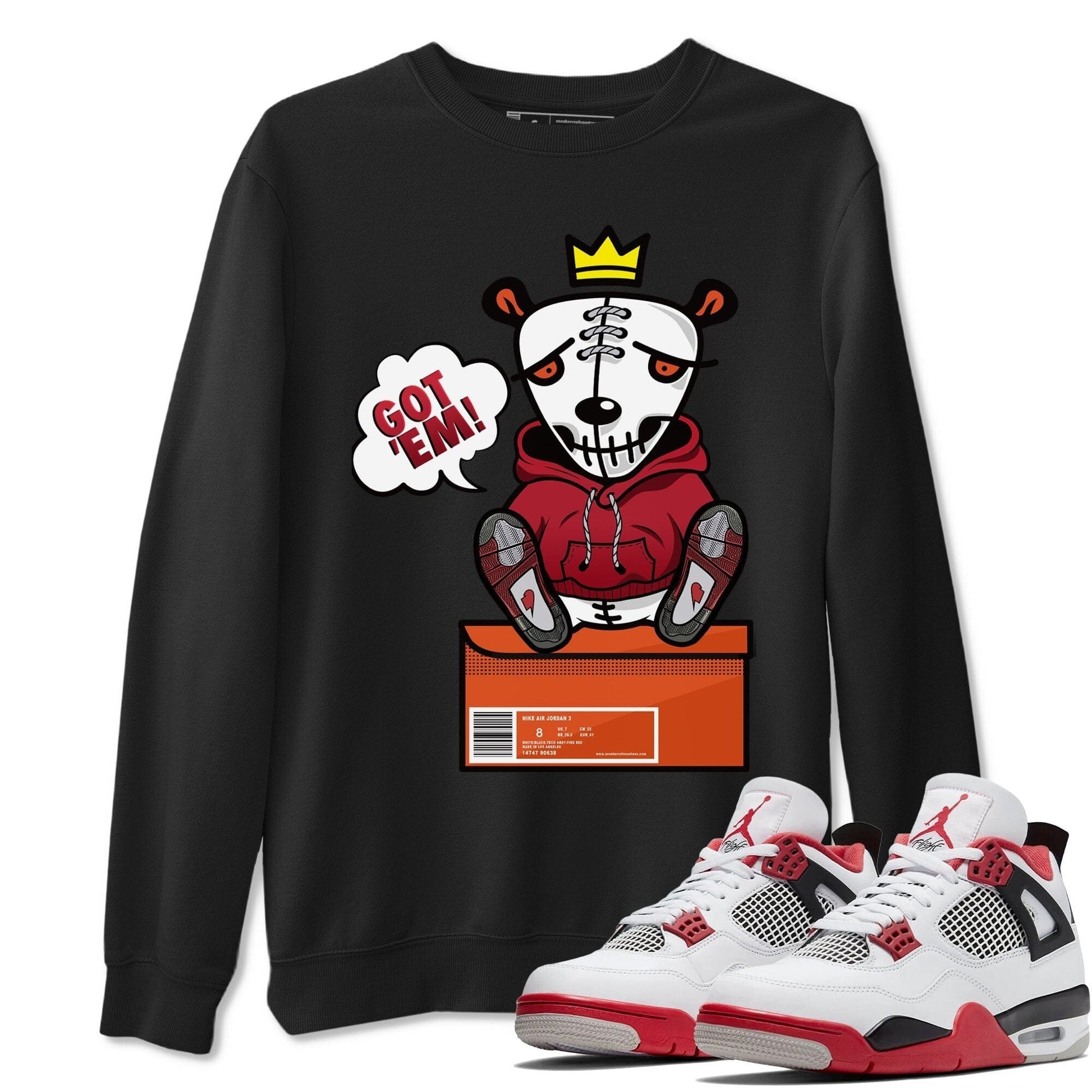 Jordan 4 Fire Red Sneaker Match Tees Got Em Sneaker Tees Jordan 4 Fire Red Sneaker Release Tees Unisex Shirts