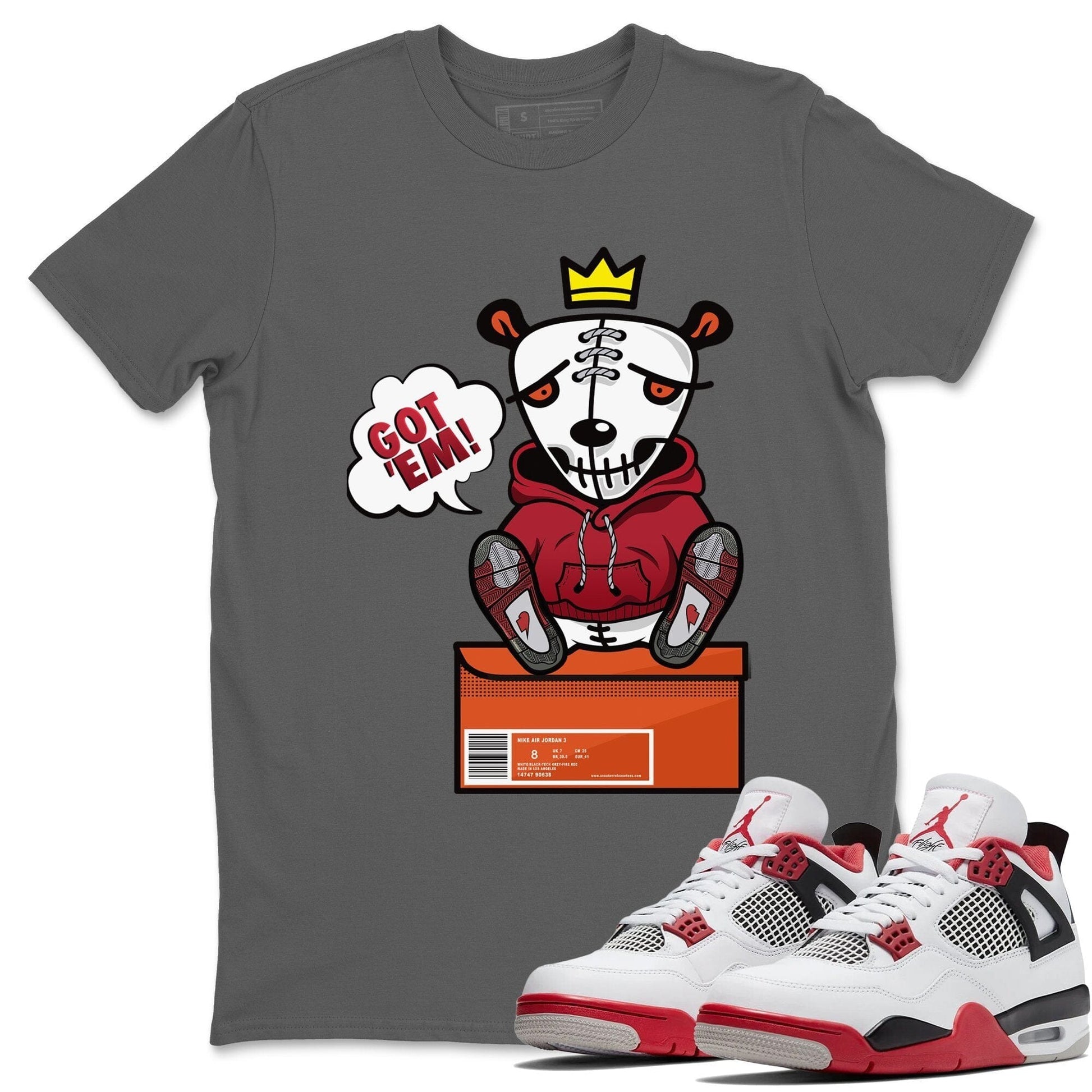 Jordan 4 Fire Red Sneaker Match Tees Got Em Sneaker Tees Jordan 4 Fire Red Sneaker Release Tees Unisex Shirts