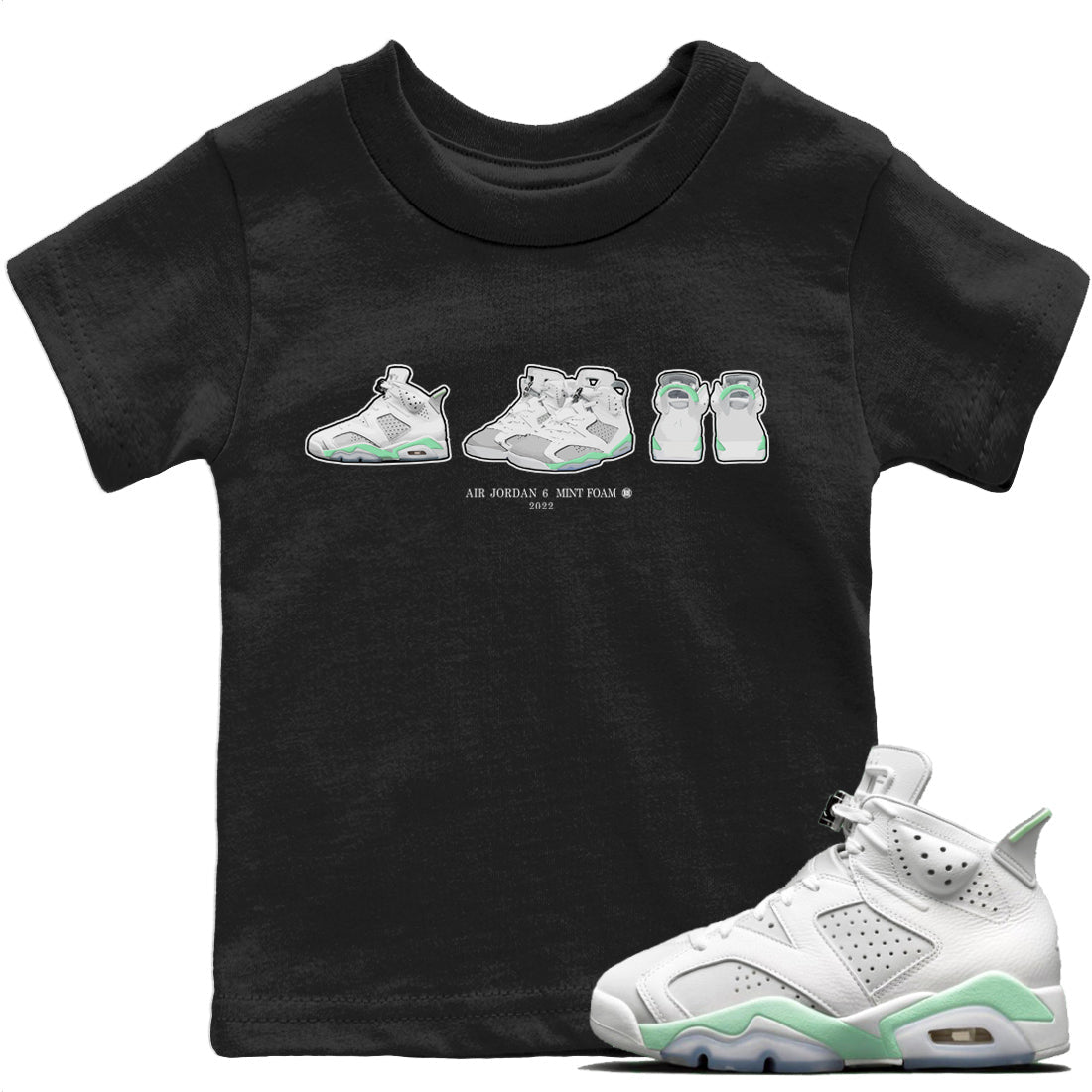Jordan 6 Mint Foam Sneaker Match Tees Air Jordan 6 Prelude Sneaker Tees Jordan 6 Mint Foam Sneaker Release Tees Kids Shirts