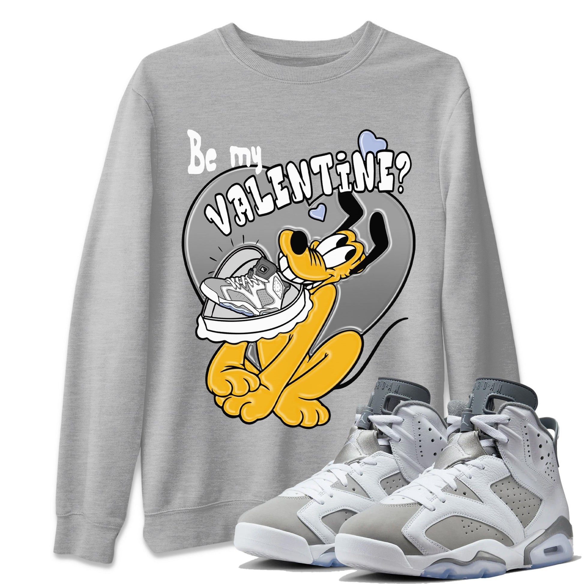 Jordan 6 Cool Grey Sneaker Match Tees Be My Valentine Sneaker Tees Jordan 6 Cool Grey Sneaker Release Tees Unisex Shirts