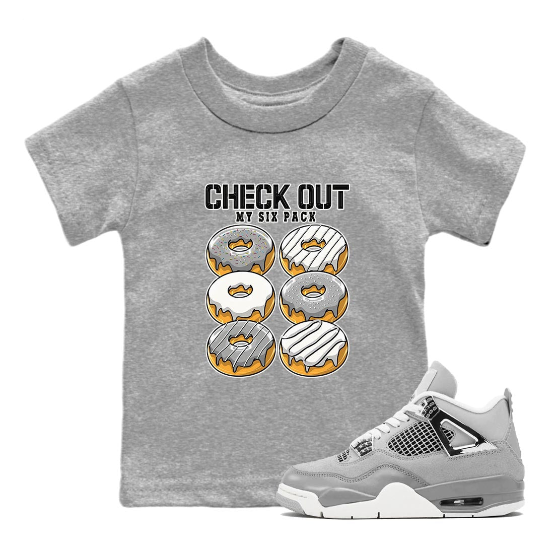 AJ4 Frozen Moments shirt to match jordans Check Out My Six Pack sneaker tees Crew Neck AJ4 Frozen Moments SNRT Sneaker Release Tees Baby Toddler Heather Grey 1 T-Shirt