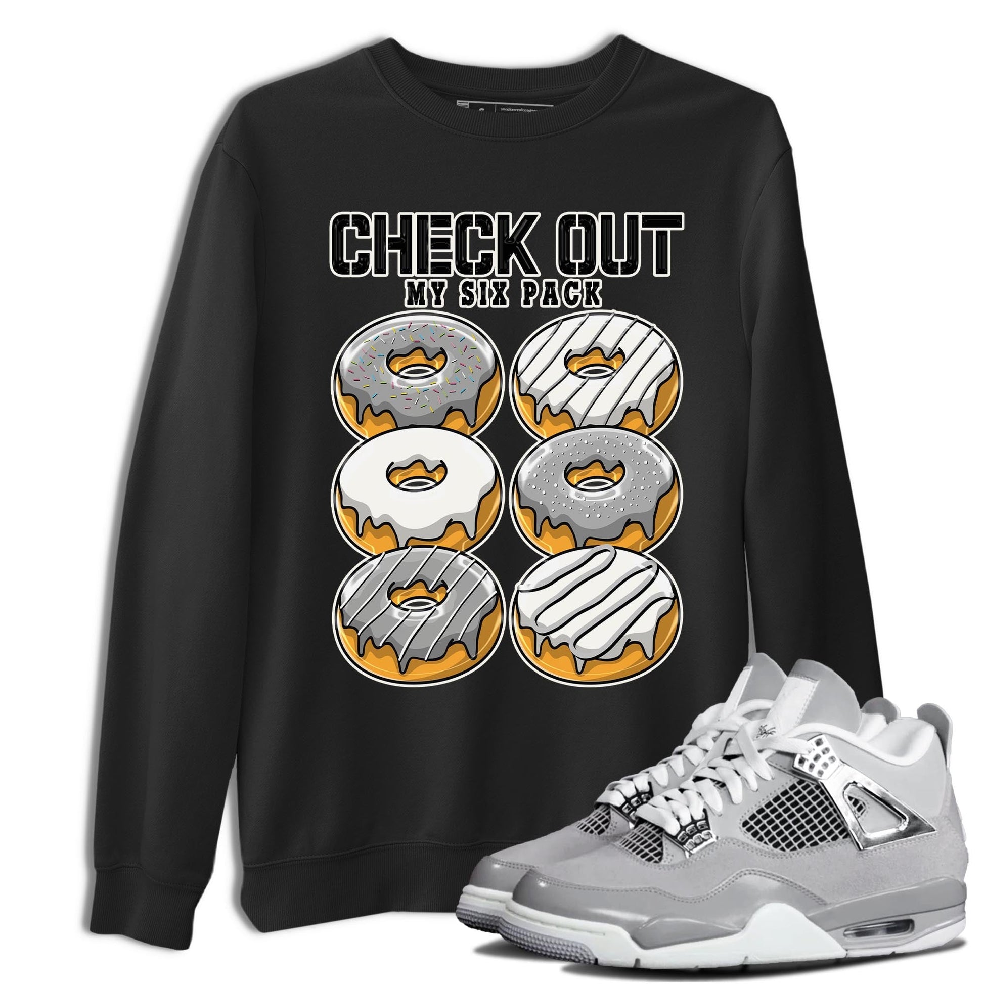 AJ4 Frozen Moments shirt to match jordans Check Out My Six Pack sneaker tees Crew Neck AJ4 Frozen Moments SNRT Sneaker Release Tees Unisex Casual Shirts Black 1 T-Shirt