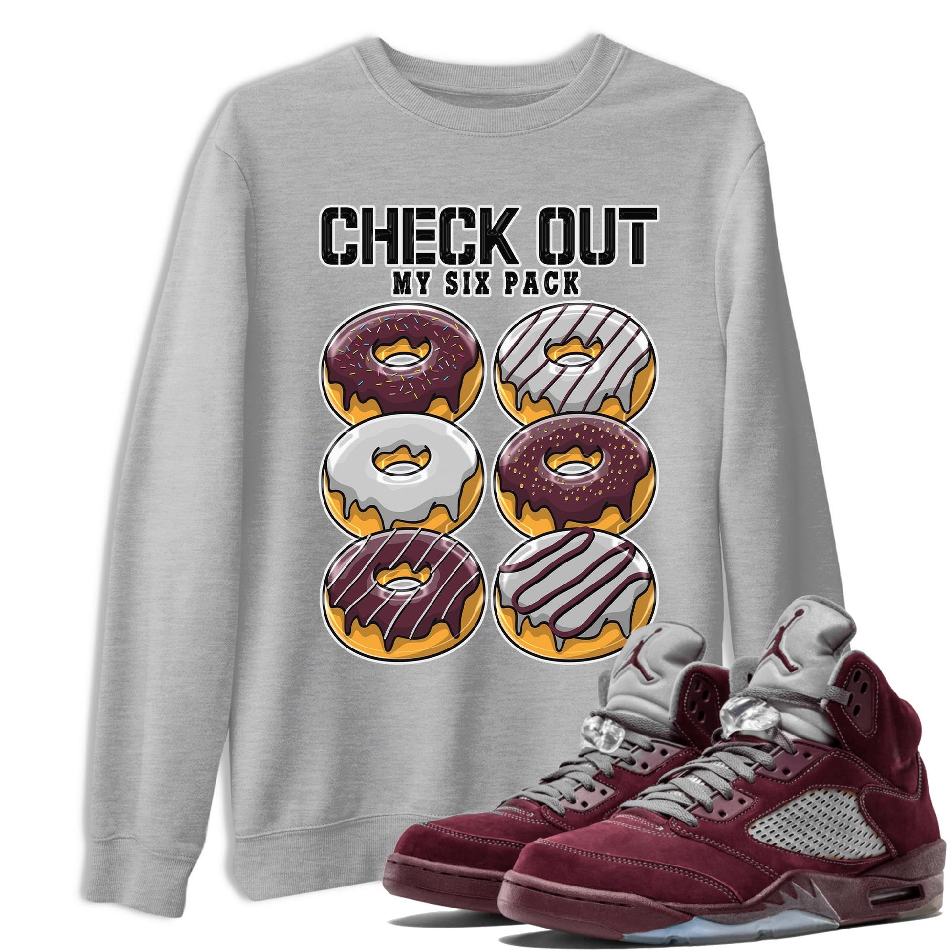 Jordan 5 Burgundy shirt to match jordans Check Out My Six Pack sneaker tees Crew Neck AJ5 Burgundy SNRT Sneaker Release Tees Unisex Casual Shirts Heather Grey 1 T-Shirt