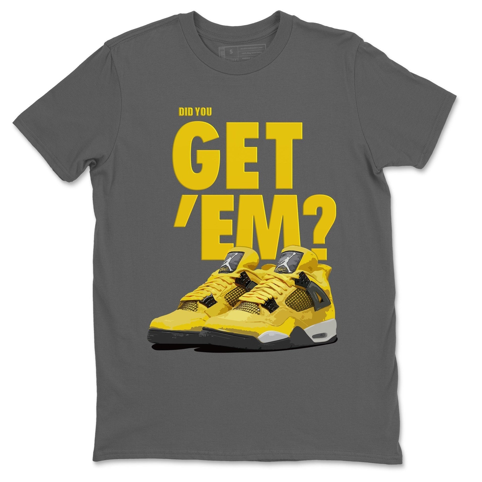 Jordan 4 Lightning Sneaker Match Tees Did You Get Em SNRT Sneaker Tees Jordan 4 Lightning SNRT Sneaker Release Tees Unisex Shirts