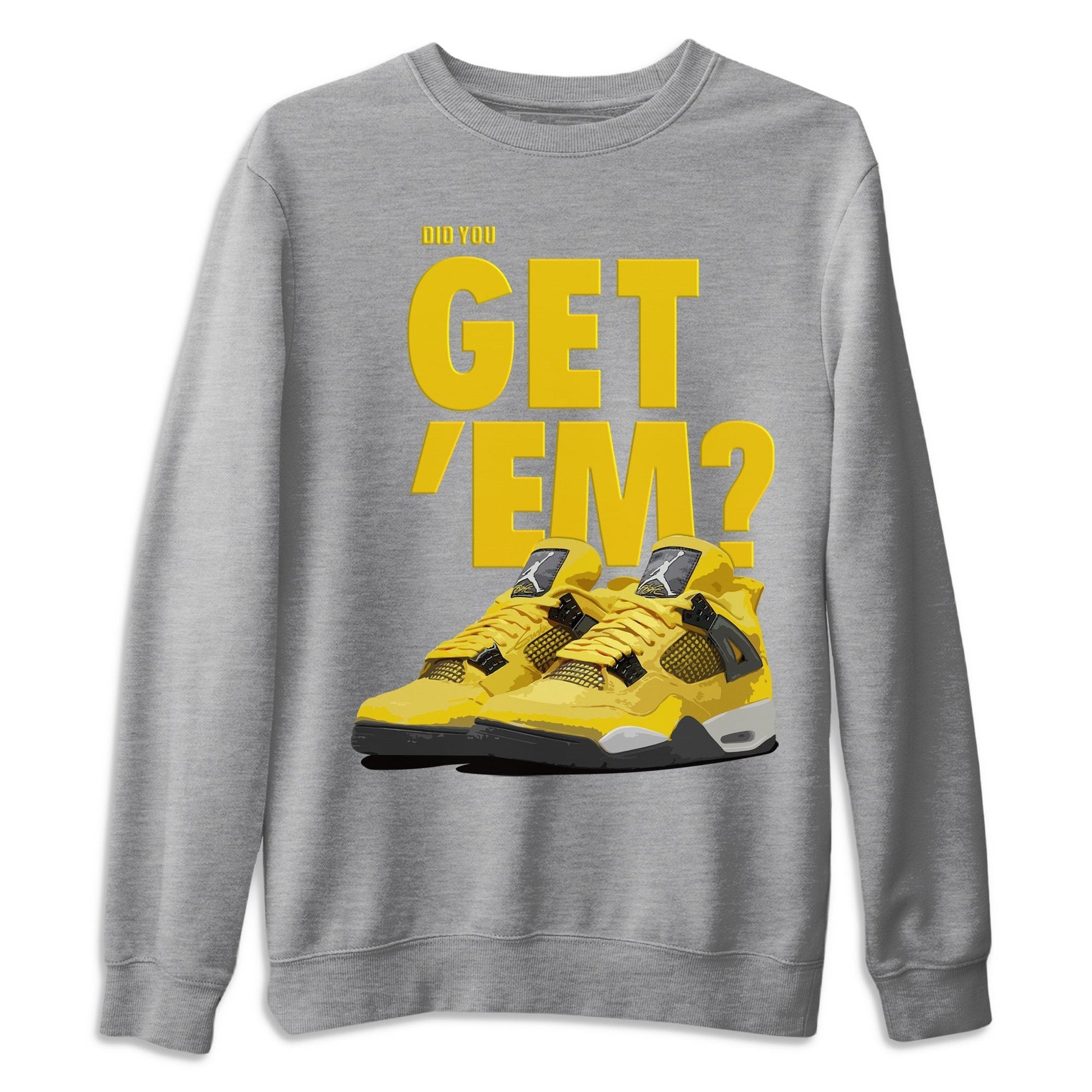 Jordan 4 Lightning Sneaker Match Tees Did You Get Em SNRT Sneaker Tees Jordan 4 Lightning SNRT Sneaker Release Tees Unisex Shirts