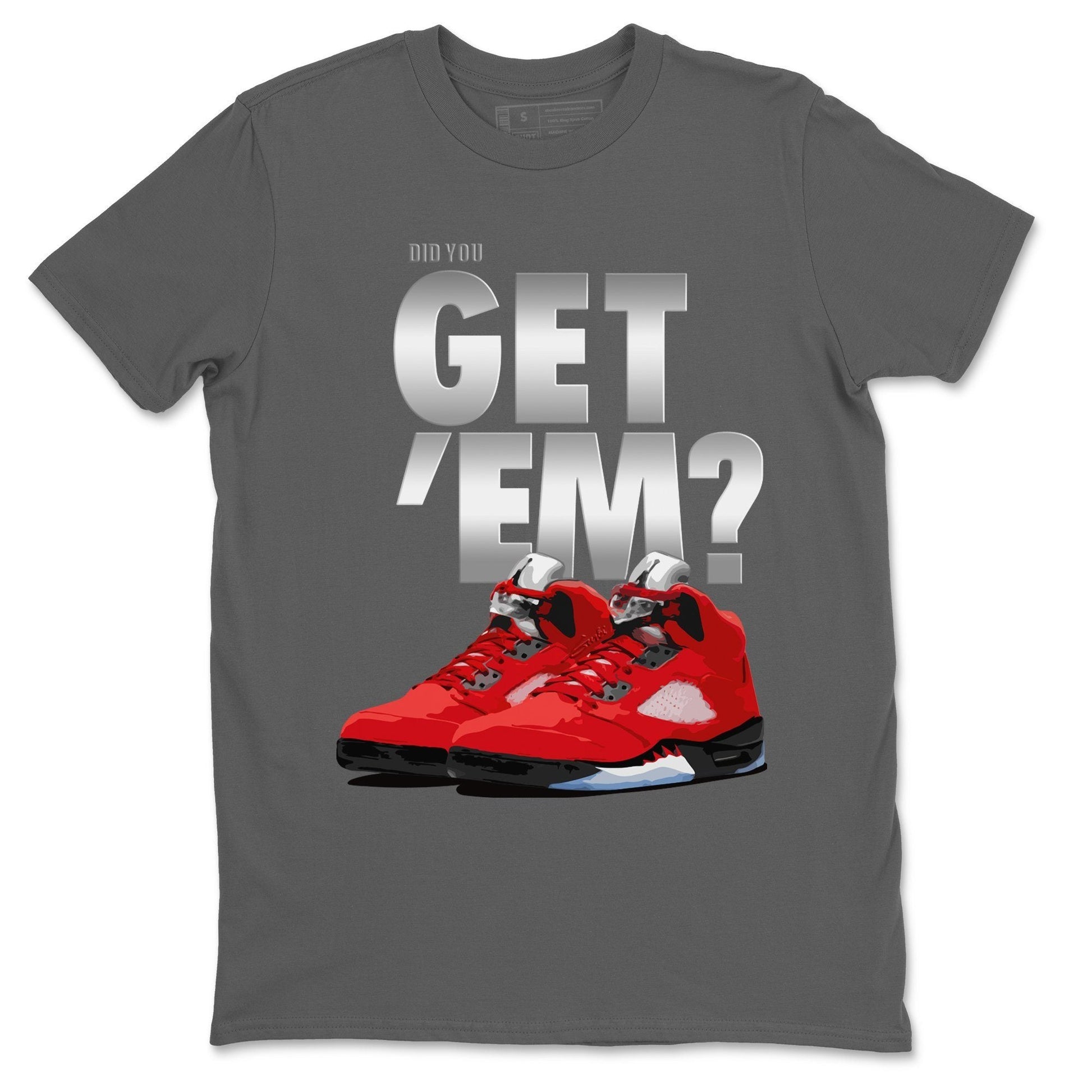 Jordan 5 Retro Raging Bull Sneaker Match Tees Did You Get Em SNRT Sneaker Tees Jordan 5 Retro Raging Bull SNRT Sneaker Release Tees Unisex Shirts
