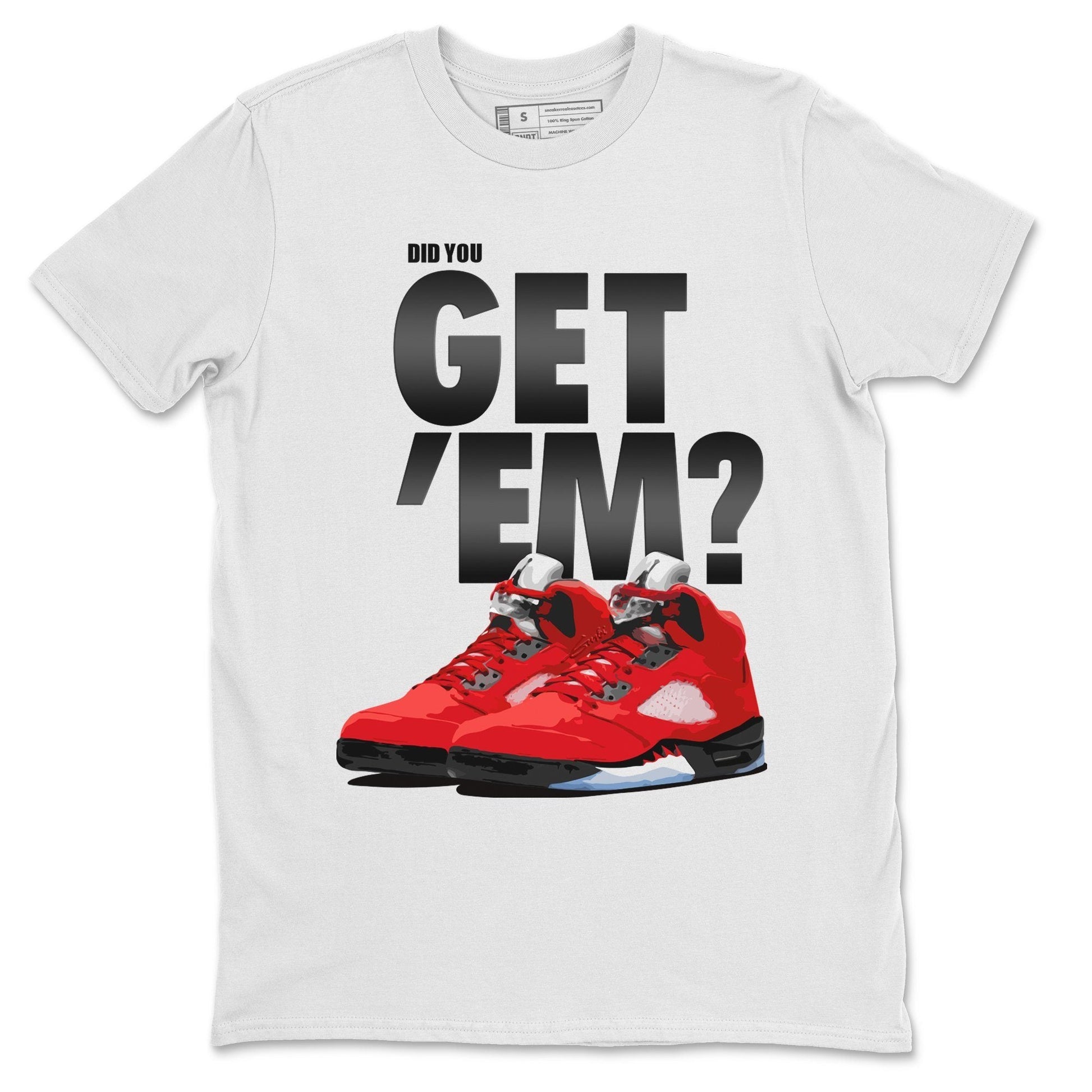 Jordan 5 Retro Raging Bull Sneaker Match Tees Did You Get Em SNRT Sneaker Tees Jordan 5 Retro Raging Bull SNRT Sneaker Release Tees Unisex Shirts